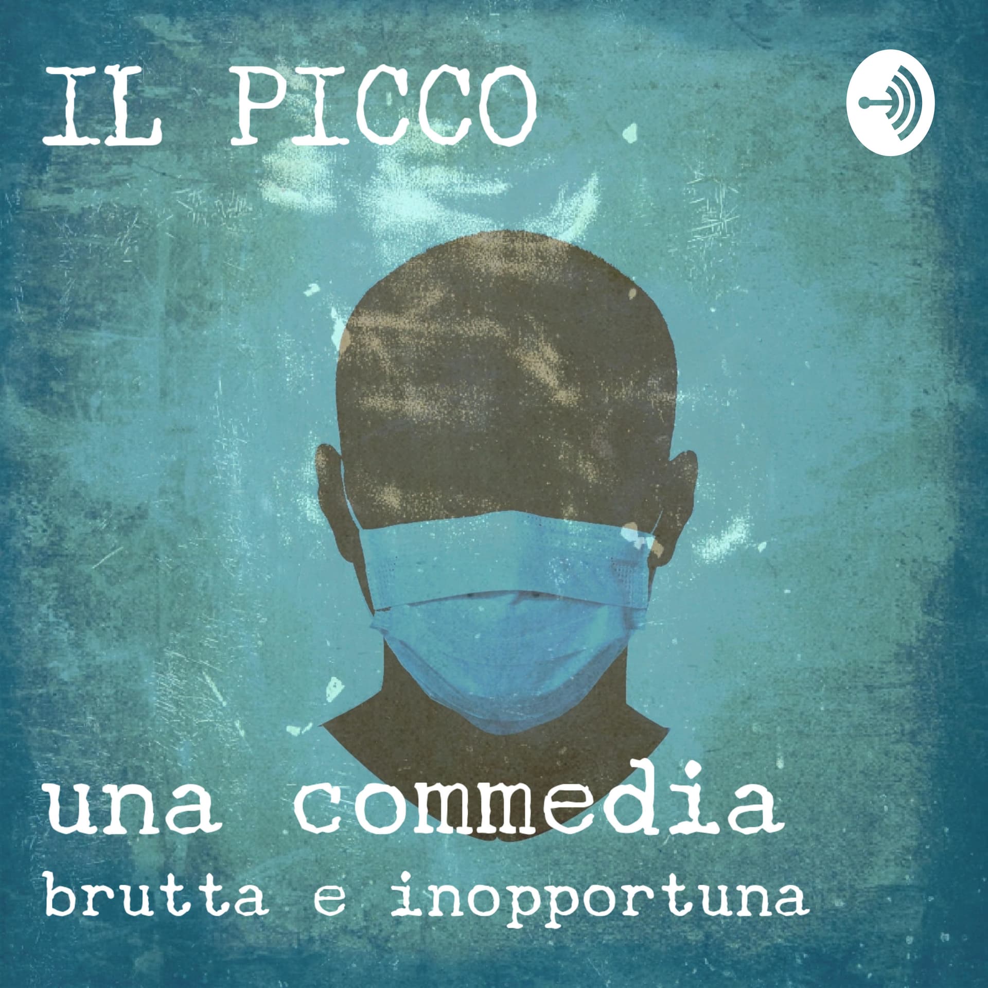 Il picco - una commedia brutta e inopportuna - Podcasts