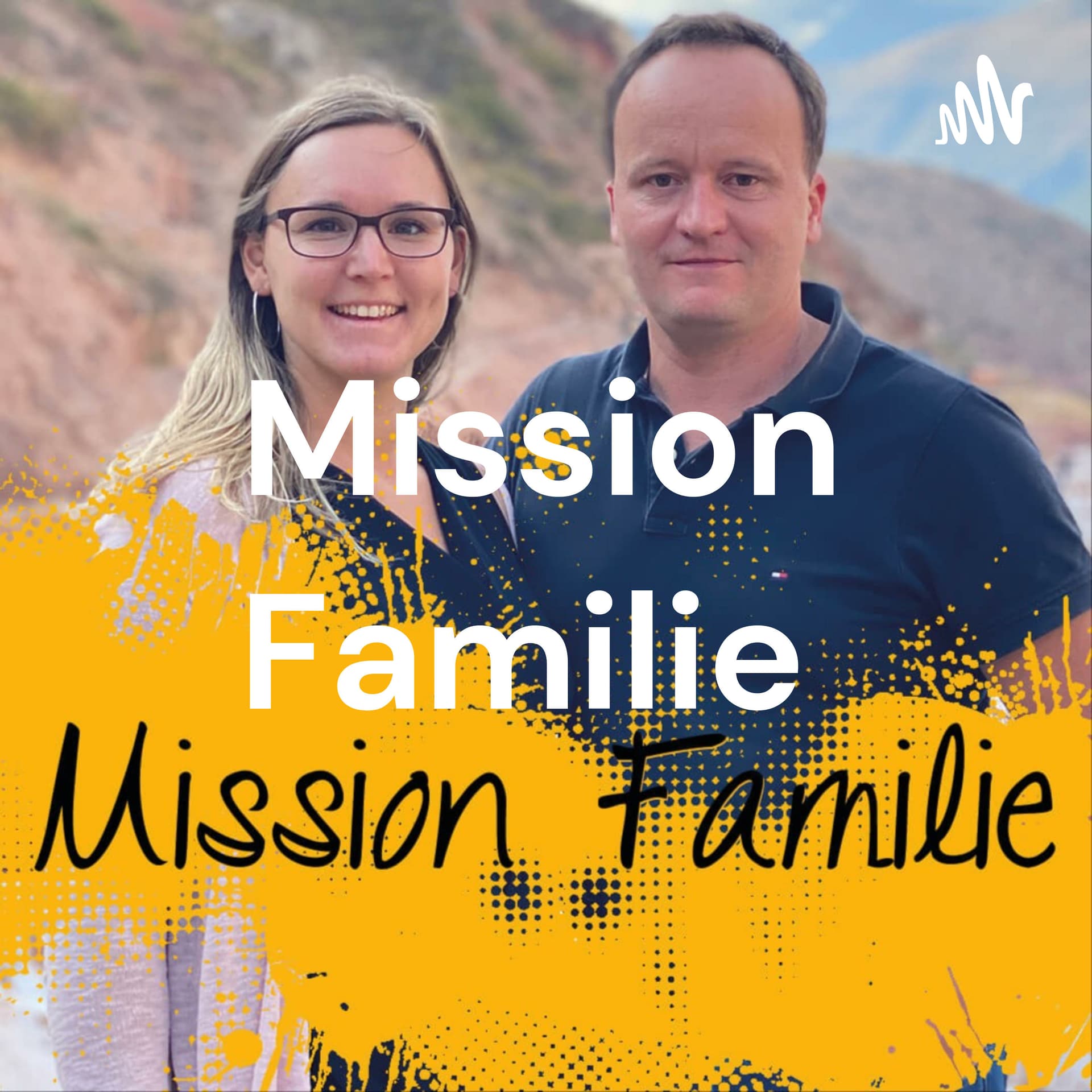 Mission Familie - Podcasts