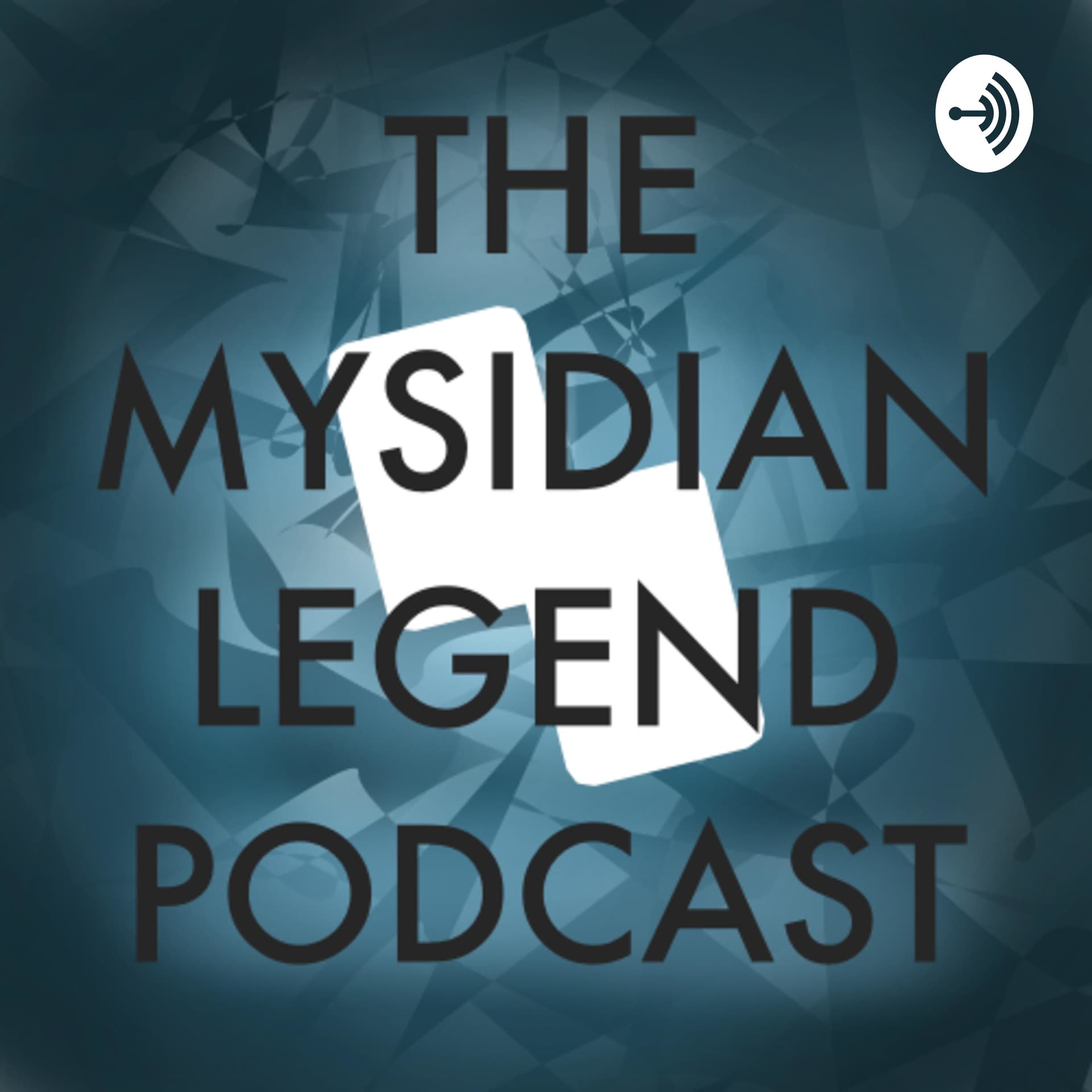 The Mysidian Legend - Podcasts