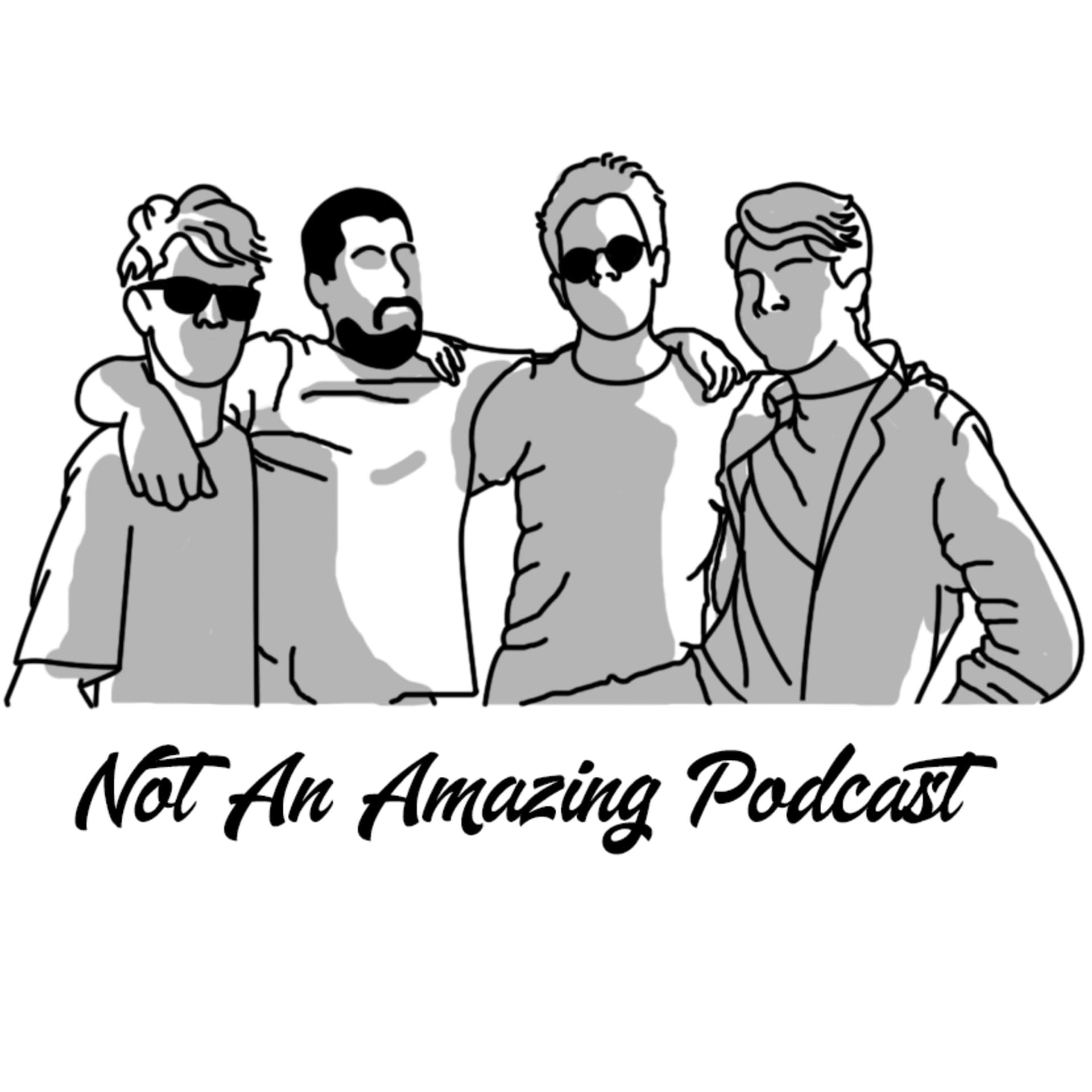 Not An Amazing Podcast - Podcasts