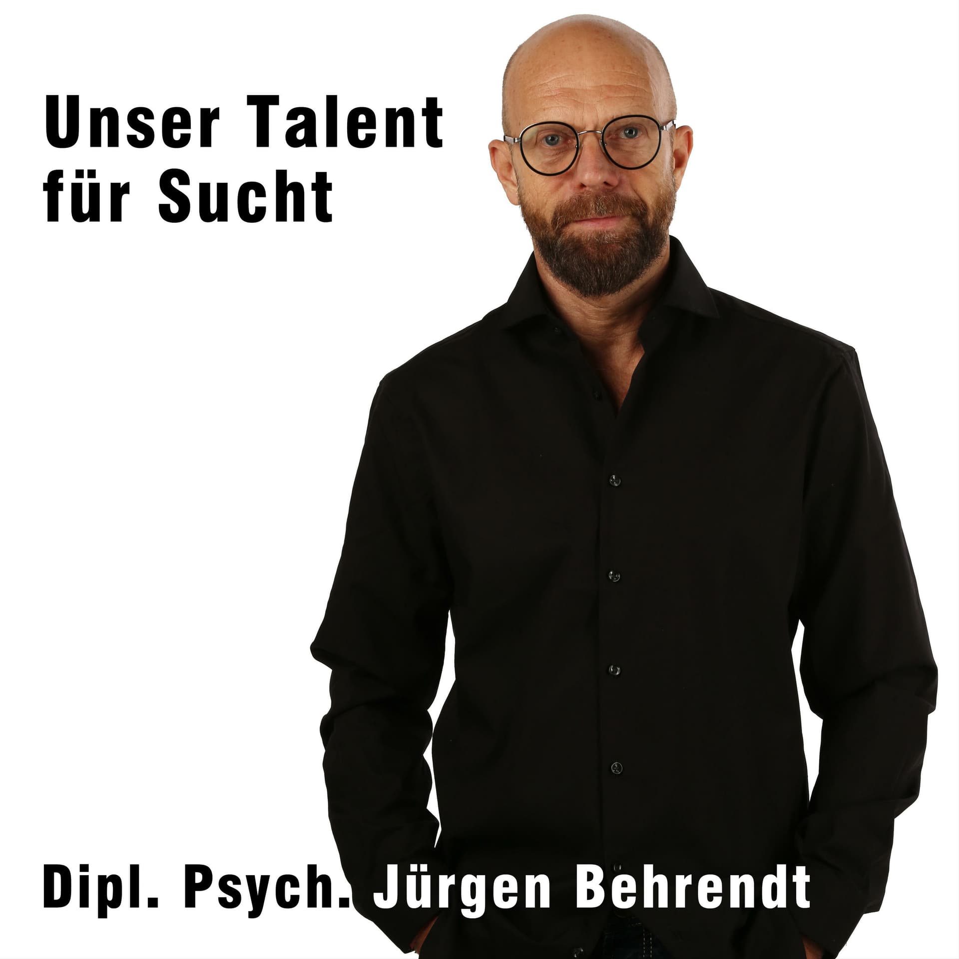 Unser Talent für Sucht - Podcasts