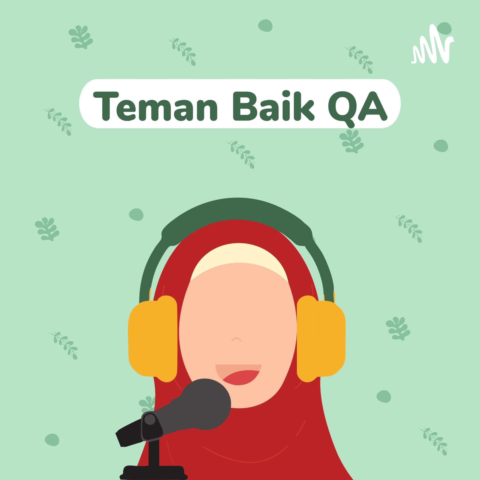 Teman Baik QA - Podcasts