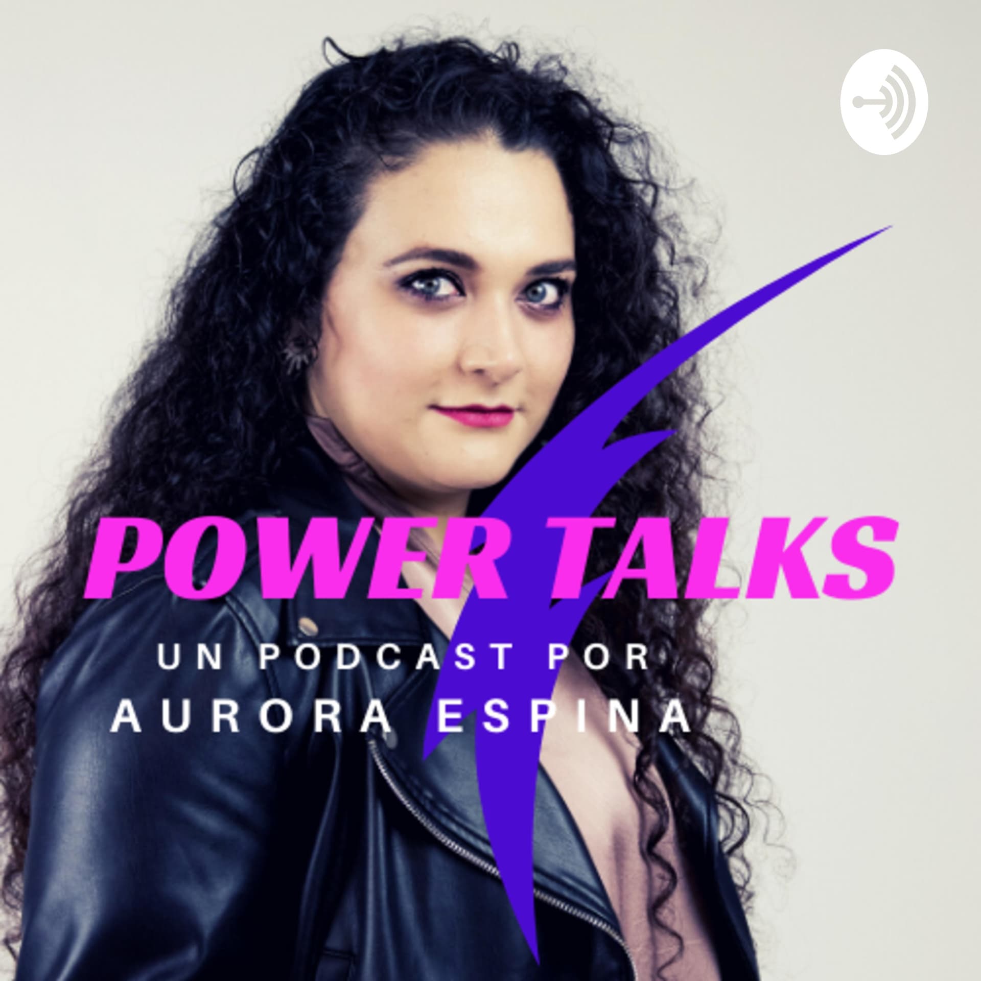 Power Talks por Aurora Espina - Podcasts