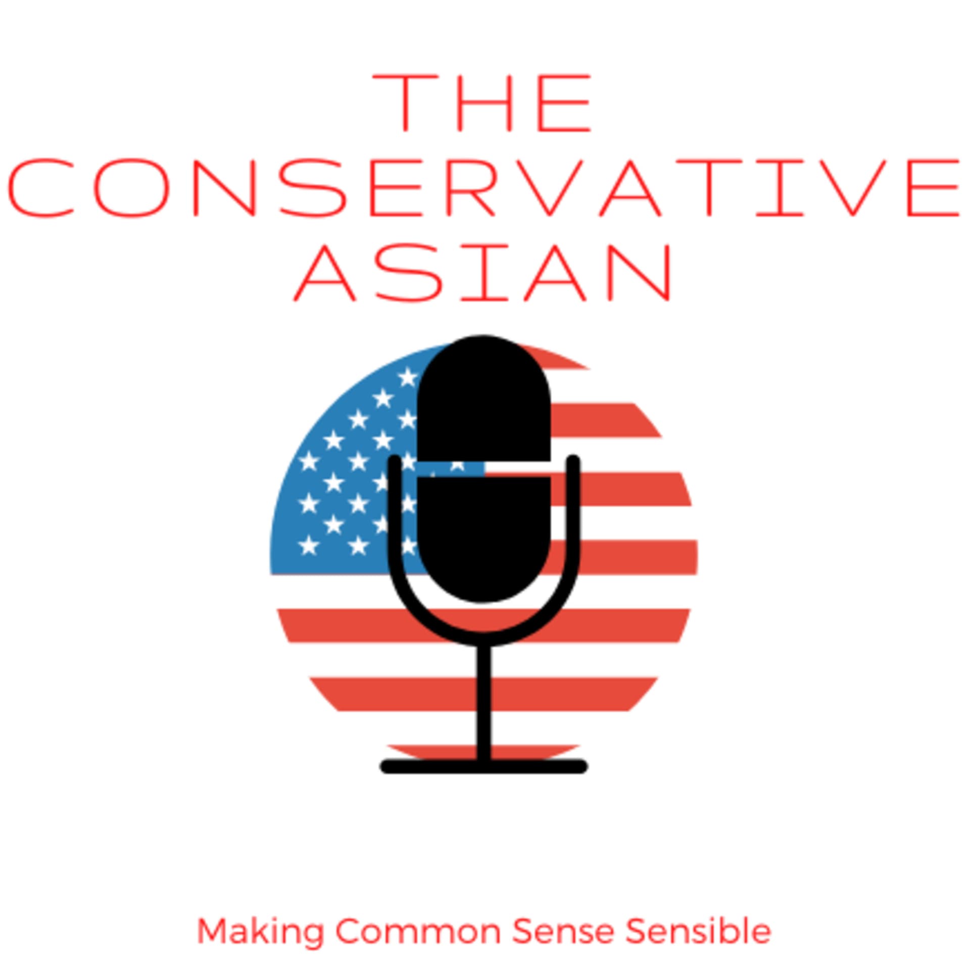 The Conservative Asian - Podcasts