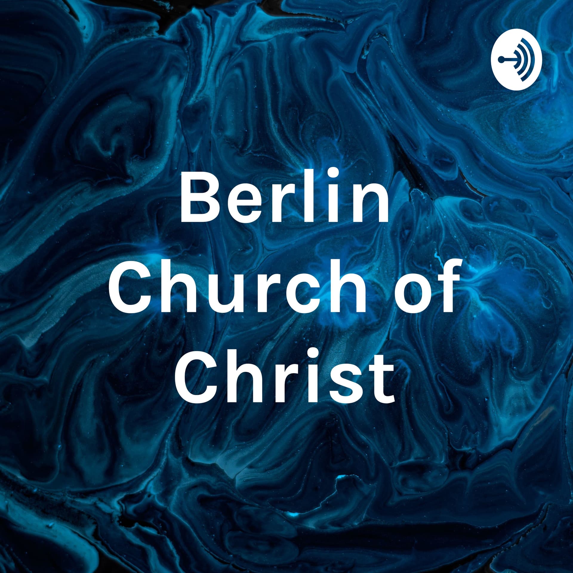 Berlin Church of Christ - Podcasts
