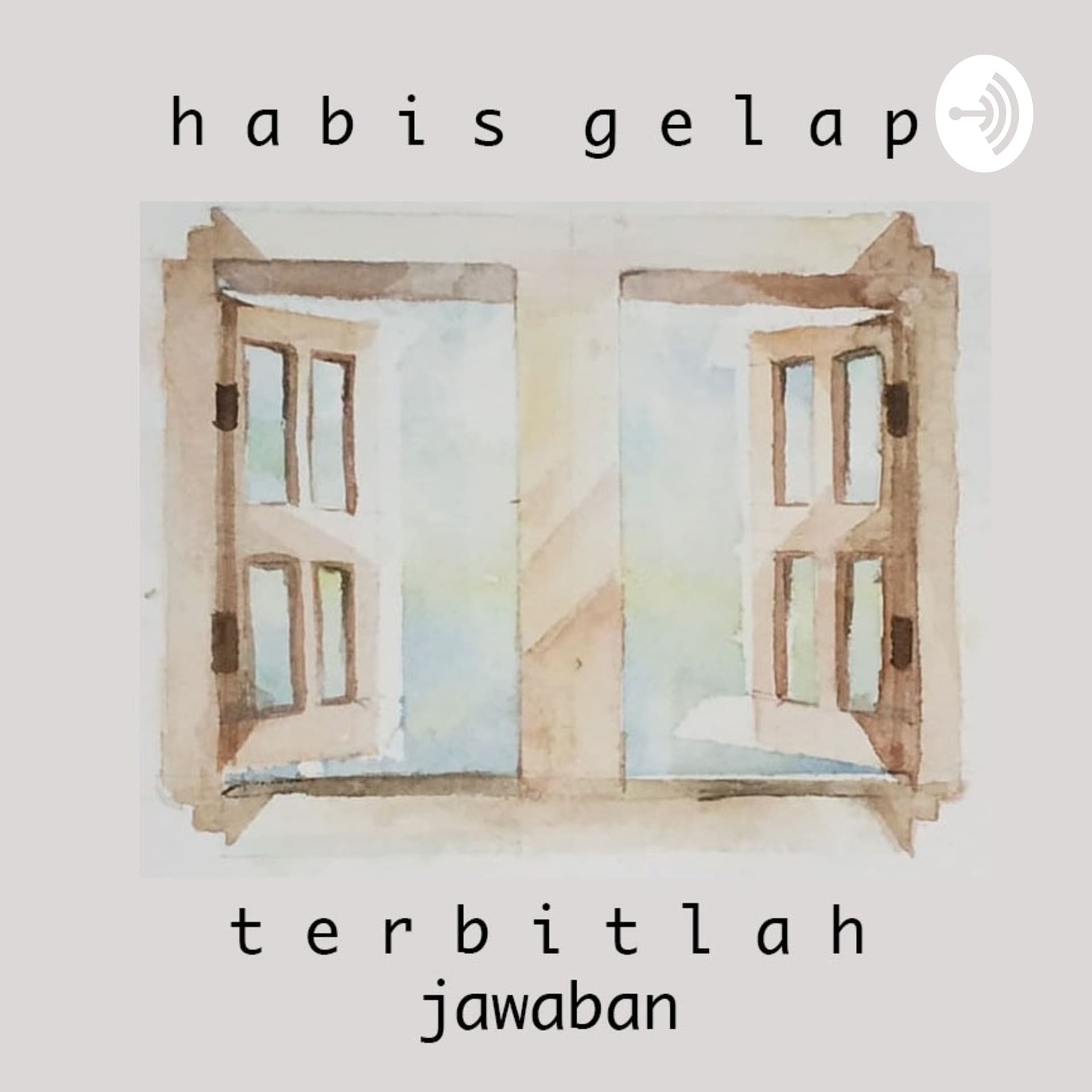 Habis Gelap Terbitlah Jawaban - Podcasts