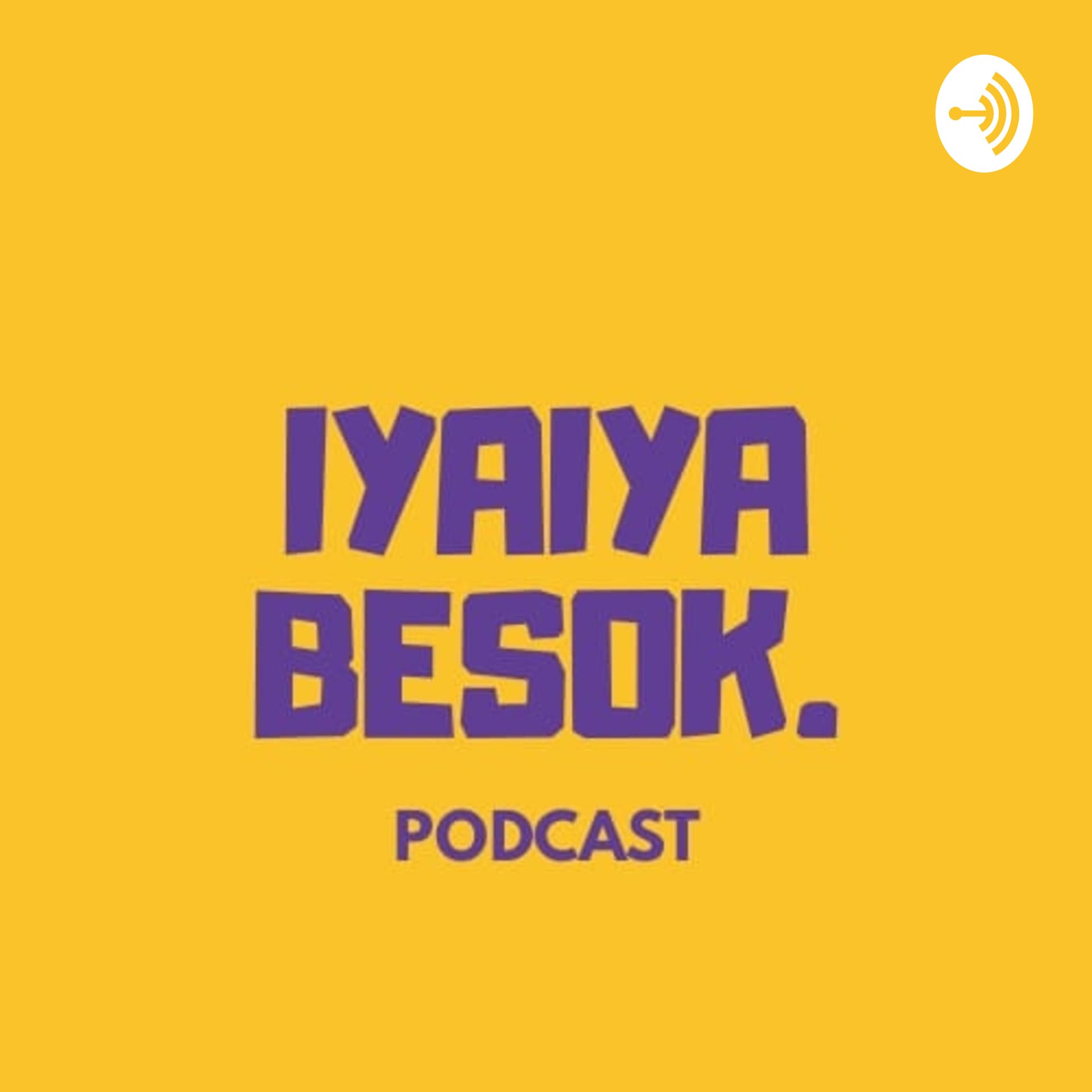 iyaiyabesok. - Podcasts