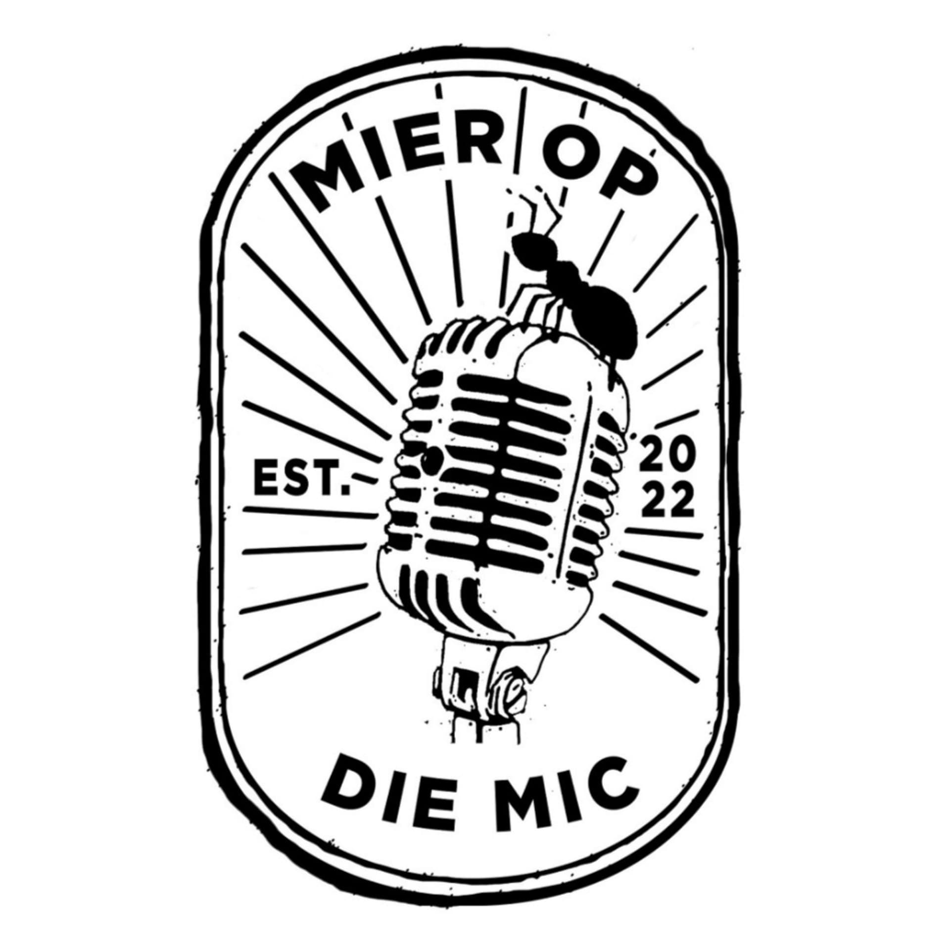 Mier op die mic - Podcasts