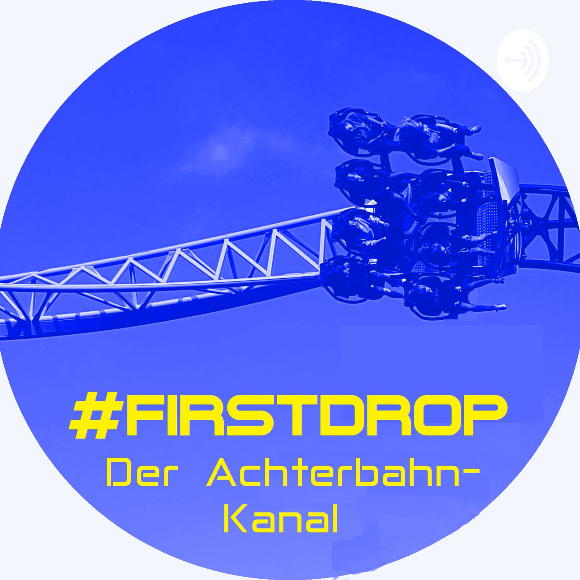 Mein First Drop - Der Achterbahn-Kanal - Podcasts