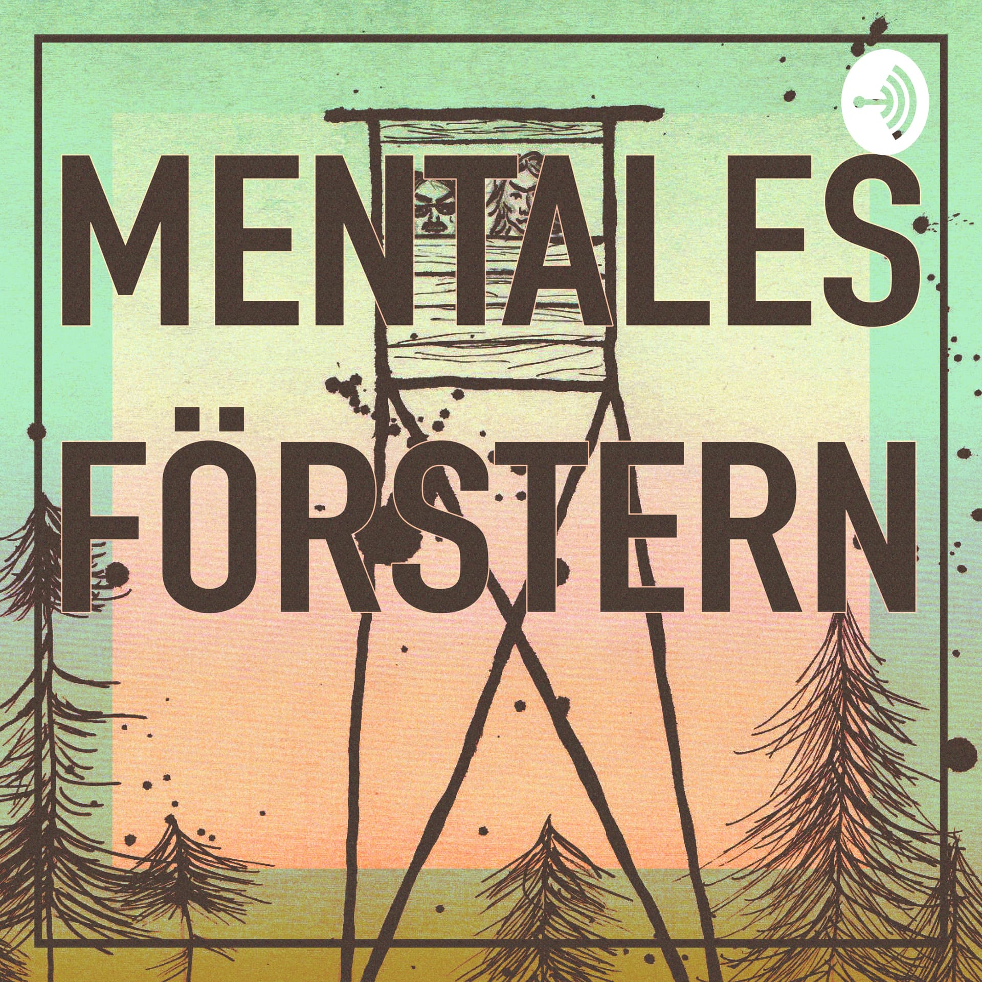 Mentales Förstern - Podcasts