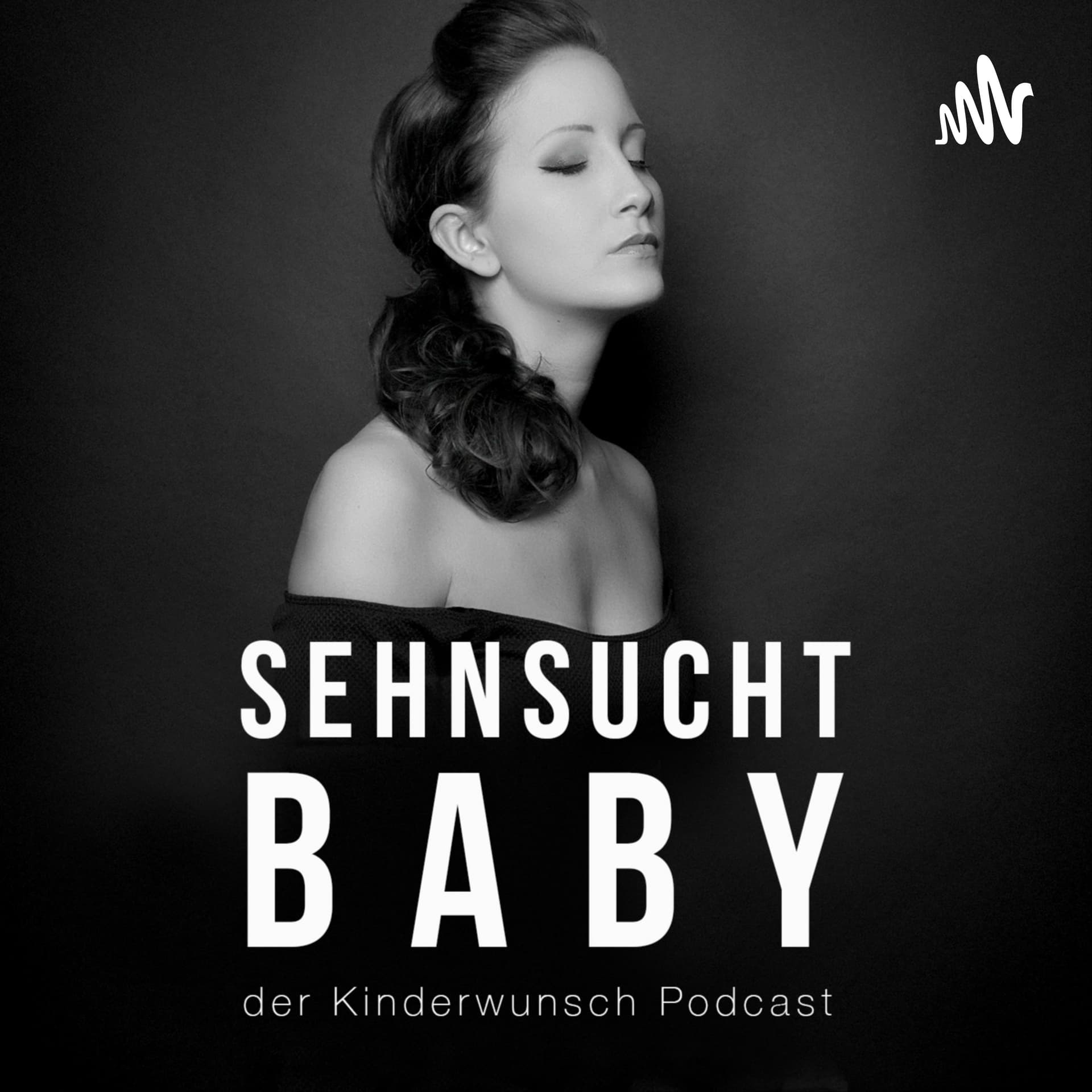 Sehnsucht Baby | der Kinderwunsch Podcast - Podcasts