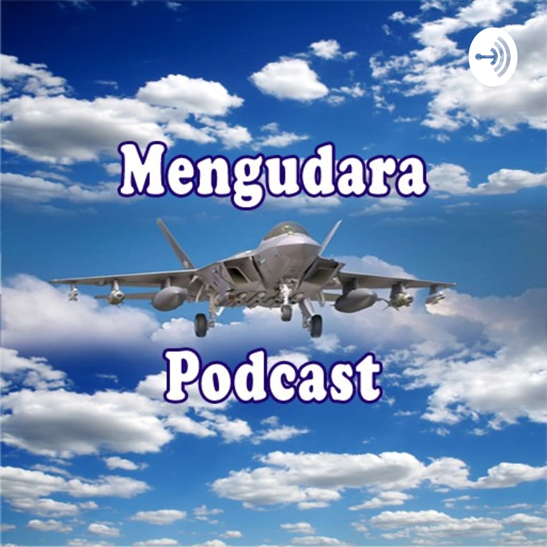 Mengudara Podcast - Podcasts