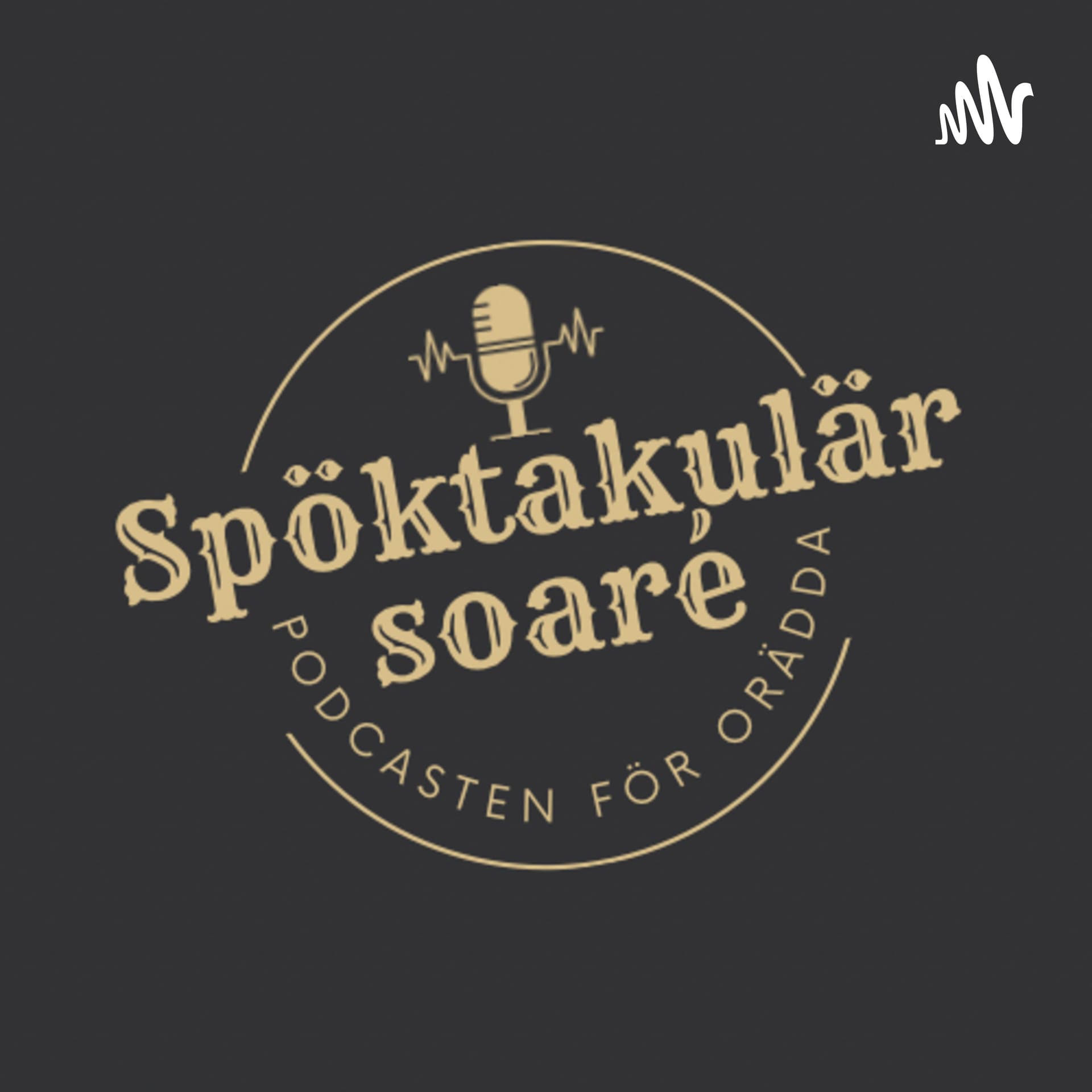 Spöktakulär Soaré - Podcasts
