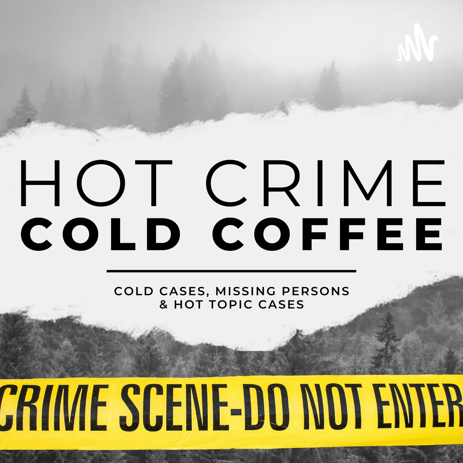 Hot Crime Cold Coffee - Podcasts