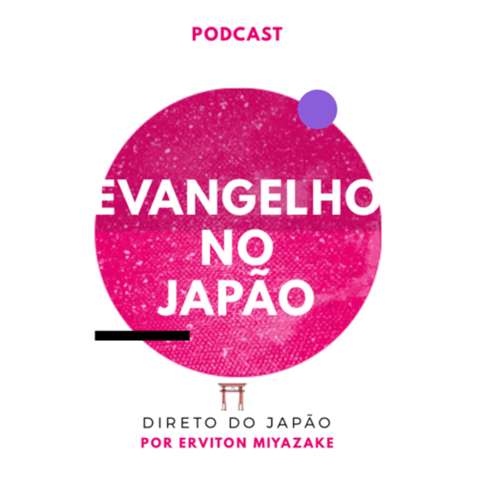 Evangelho no Japão - Podcasts