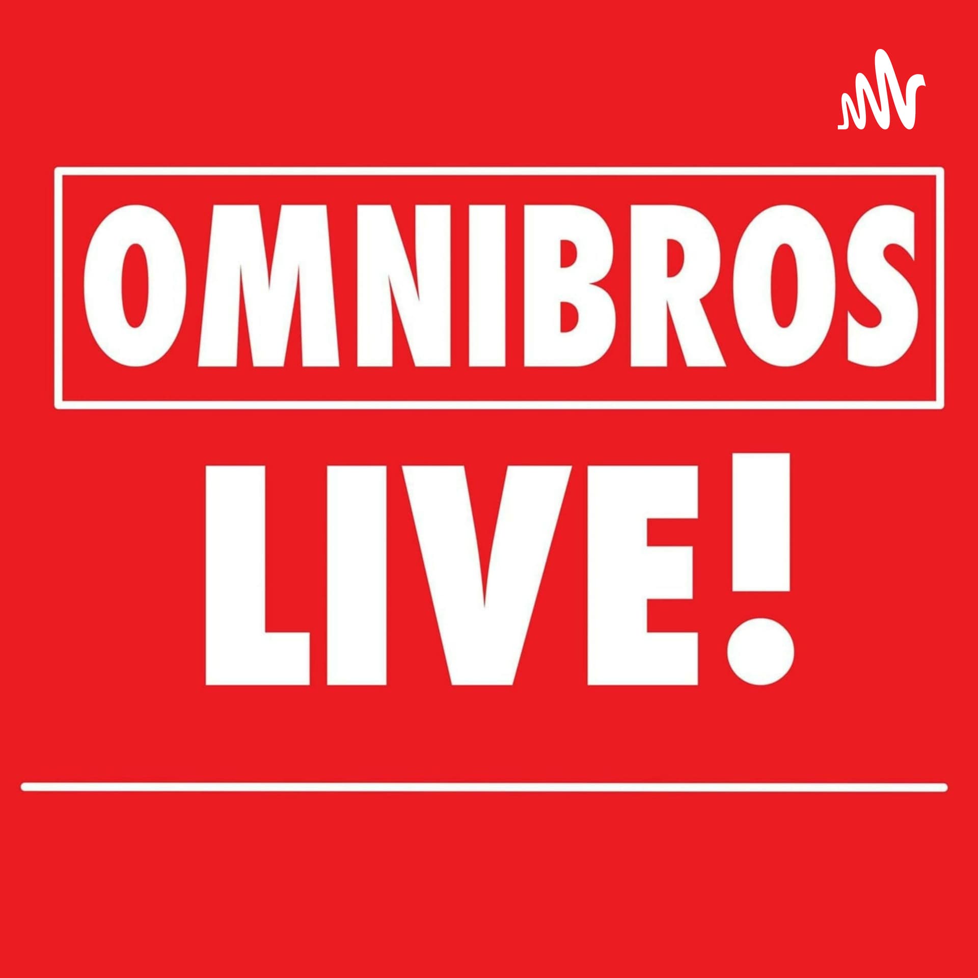 Omnibros Live! - Podcasts