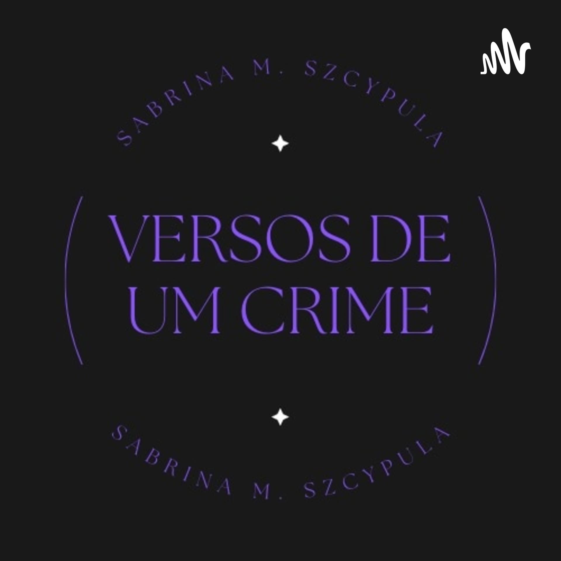 Versos De Um Crime - Podcasts