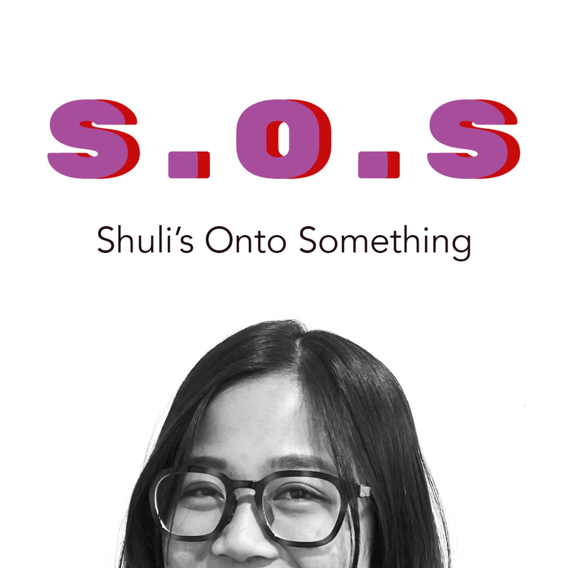 Shuli's Onto Something - Podcasts