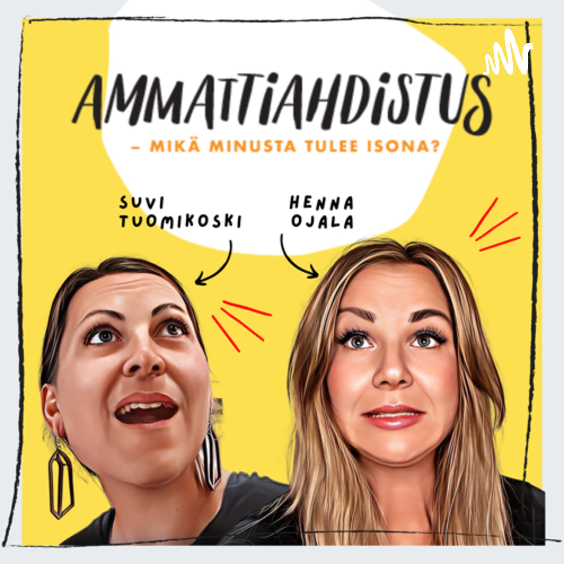 Ammattiahdistus - Podcasts