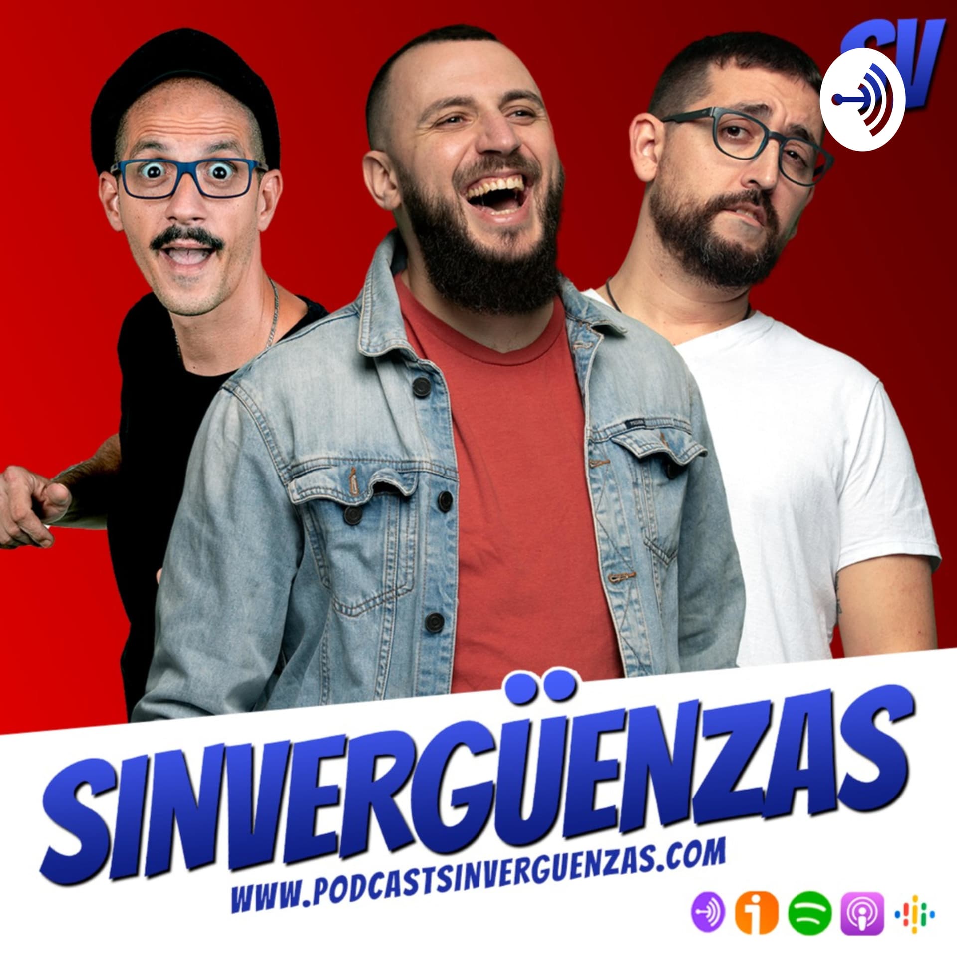 SINVERGÜENZAS - Podcasts