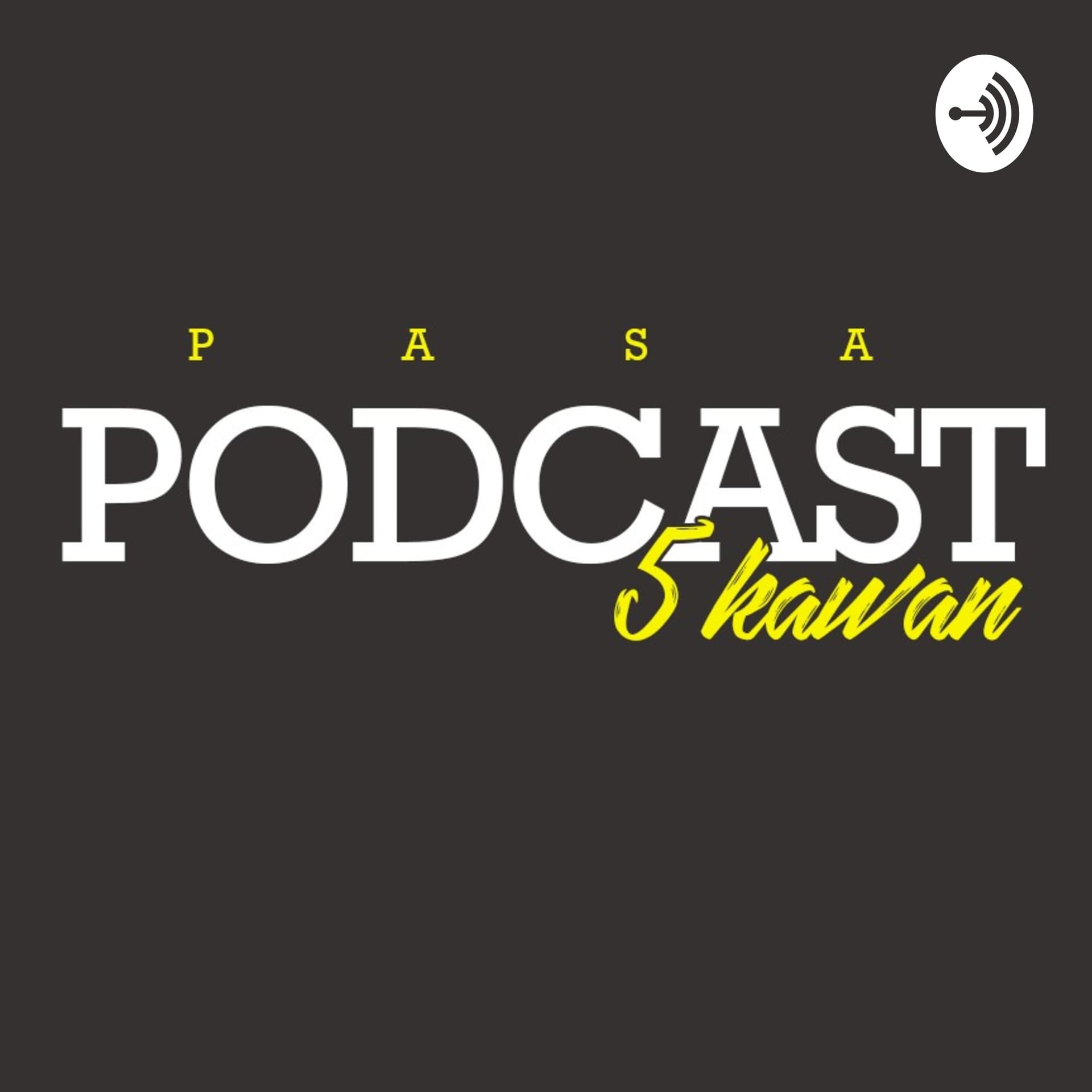 Podcast Sakawan (PASA) - Podcasts