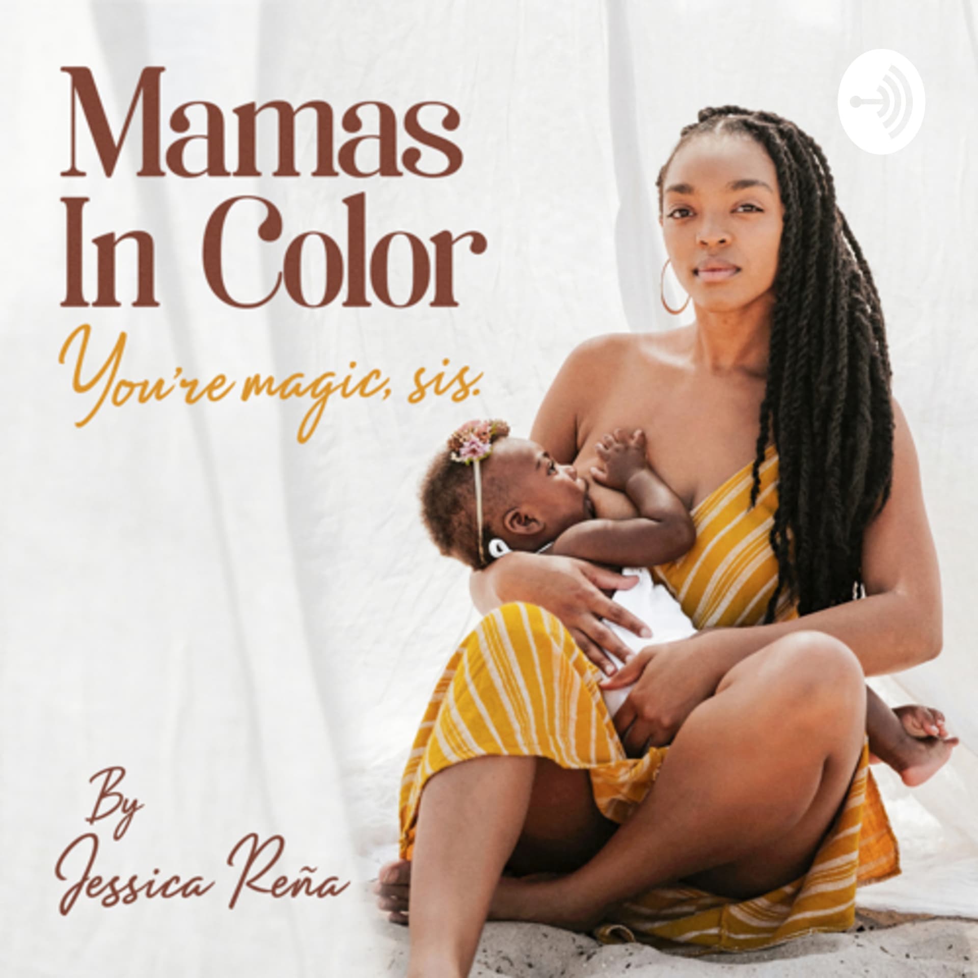 Mamas In Color - Podcasts