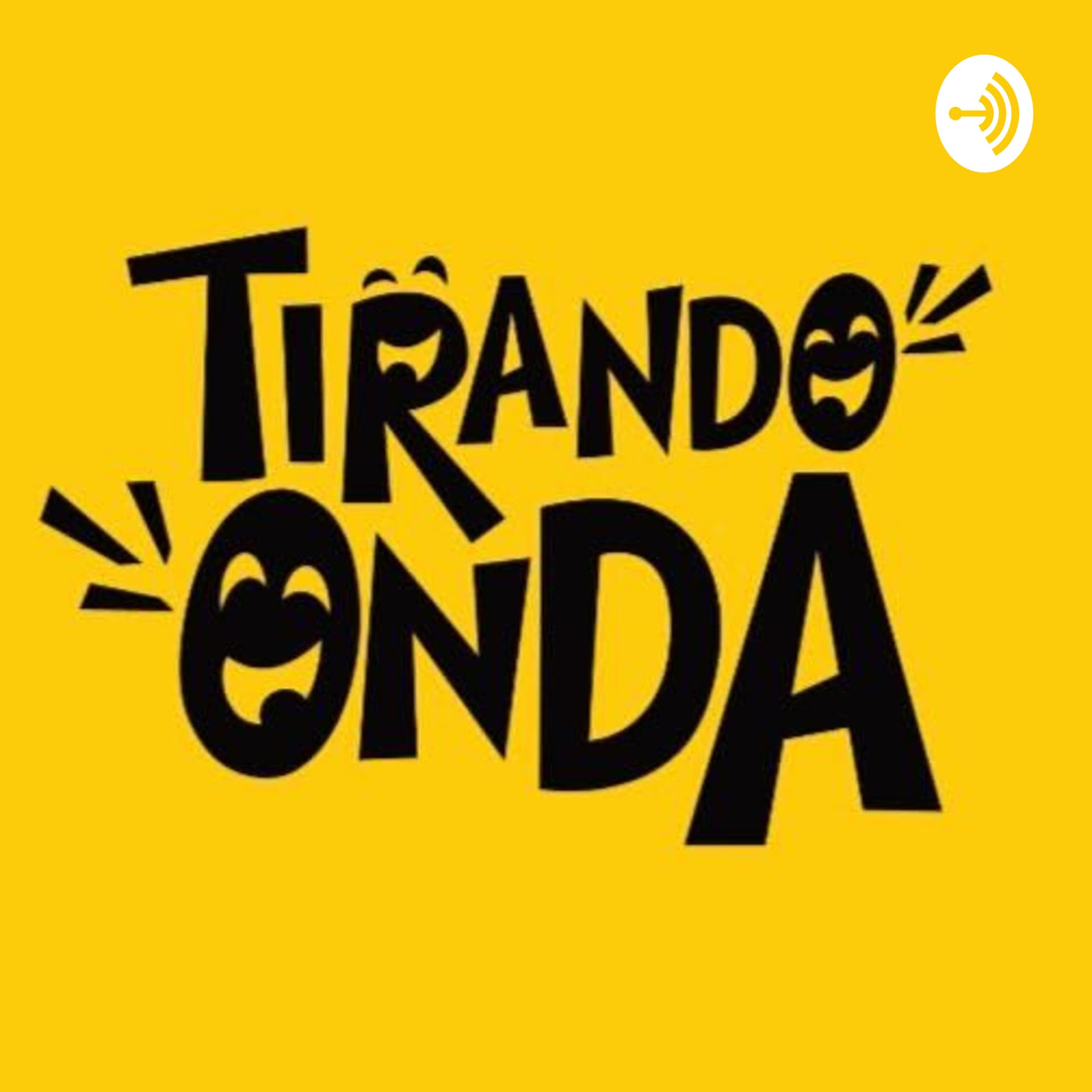 Tirando Onda - Podcasts