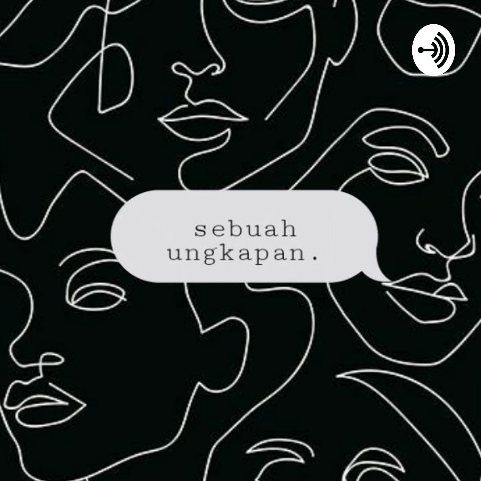 Sebuah Ungkapan - Podcasts