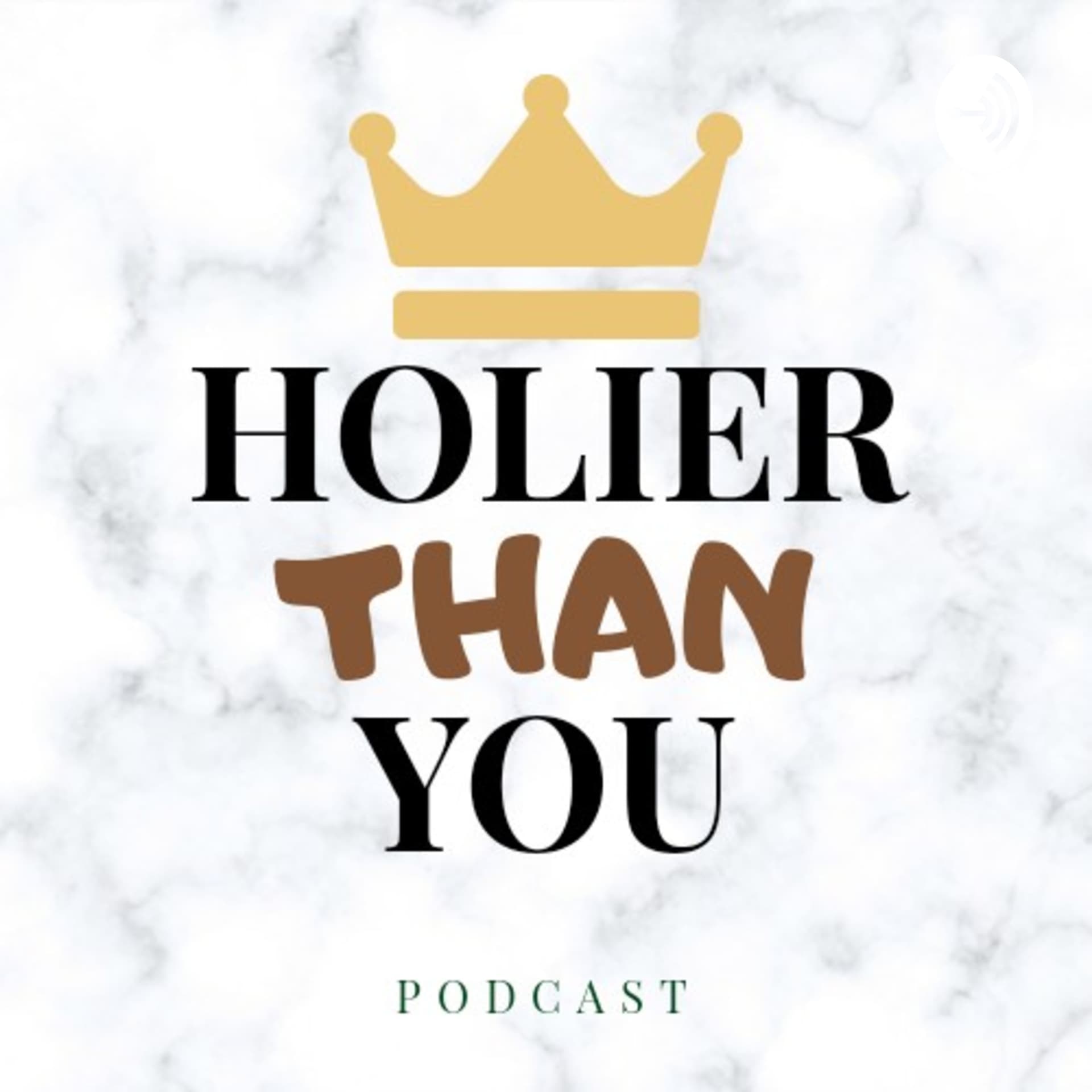 Holier than you Podcast - Podcasts