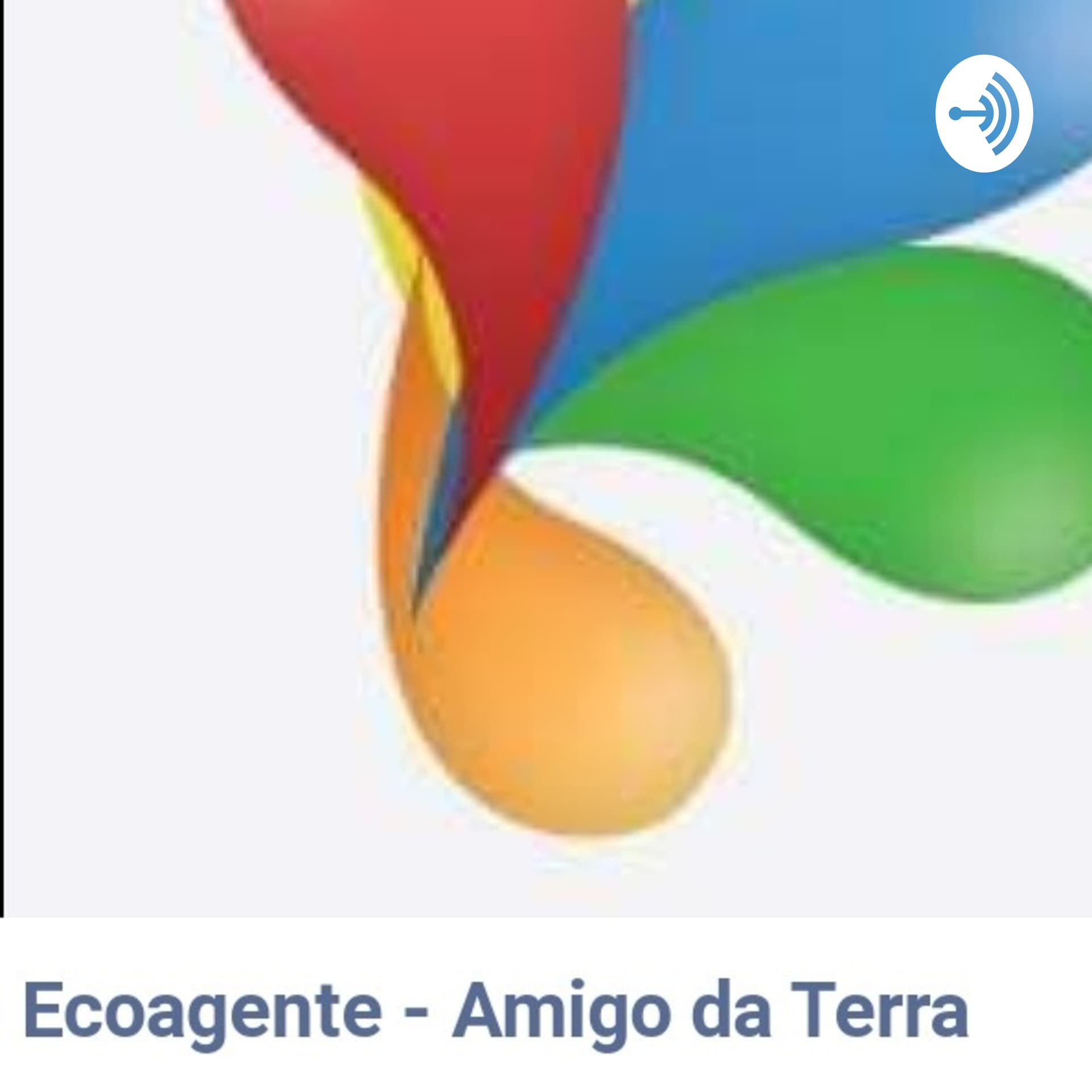 Ecoagente Amigo da Terra - Podcasts
