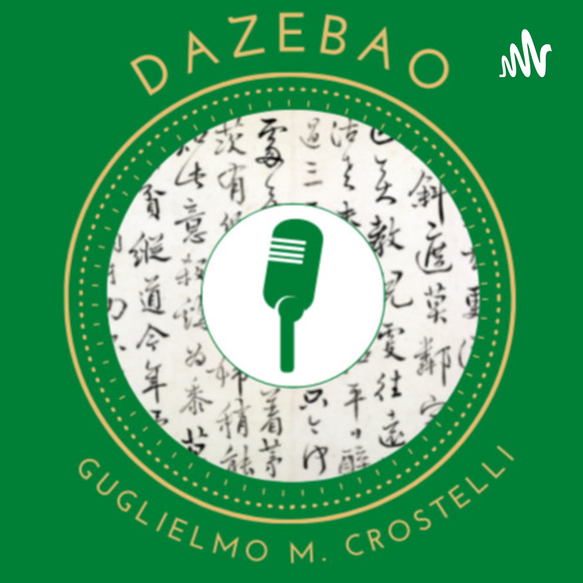 Dazebao - di Guglielmo M. Crostelli - Podcasts