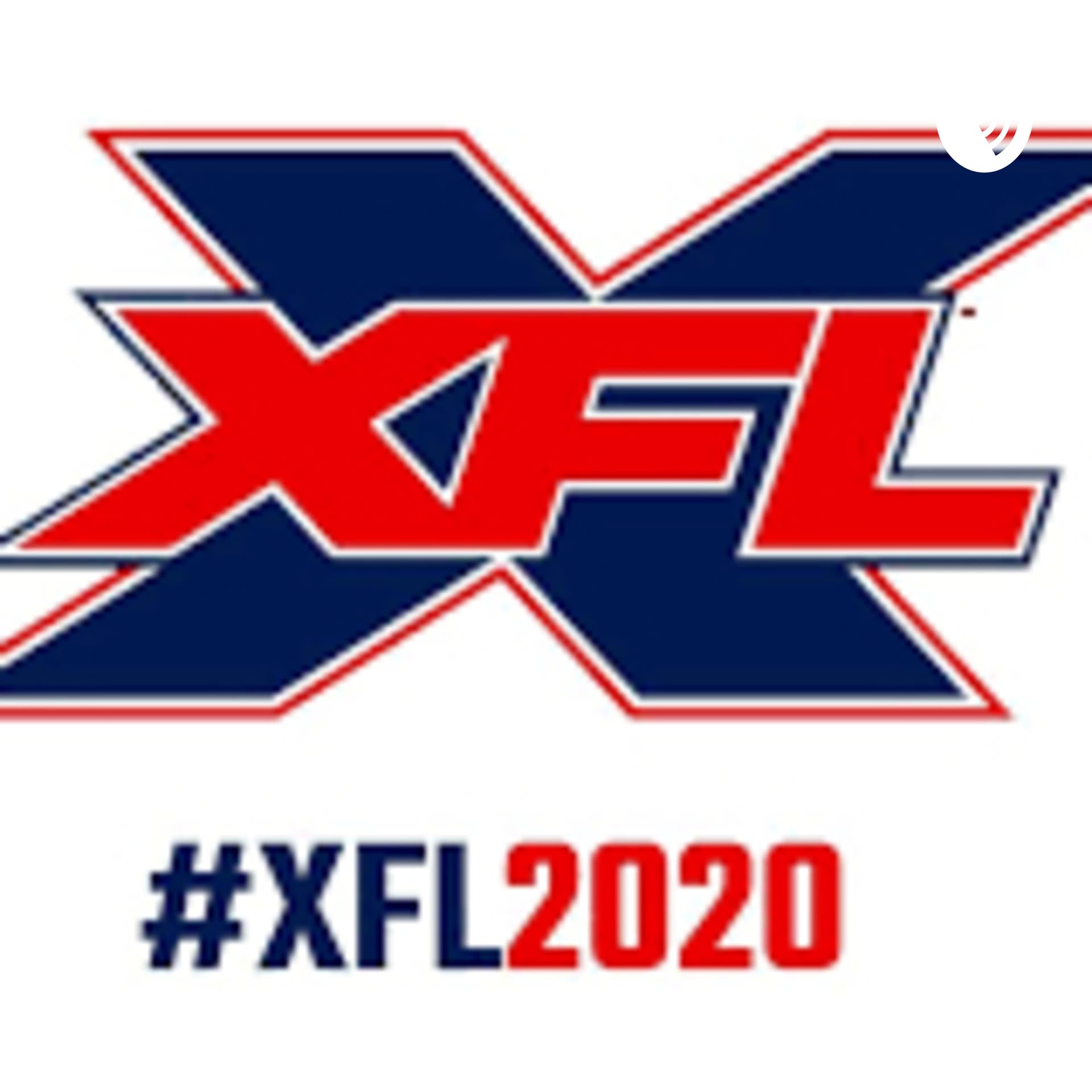 This is the XFL 2020 Podcast!!! - Podcasts