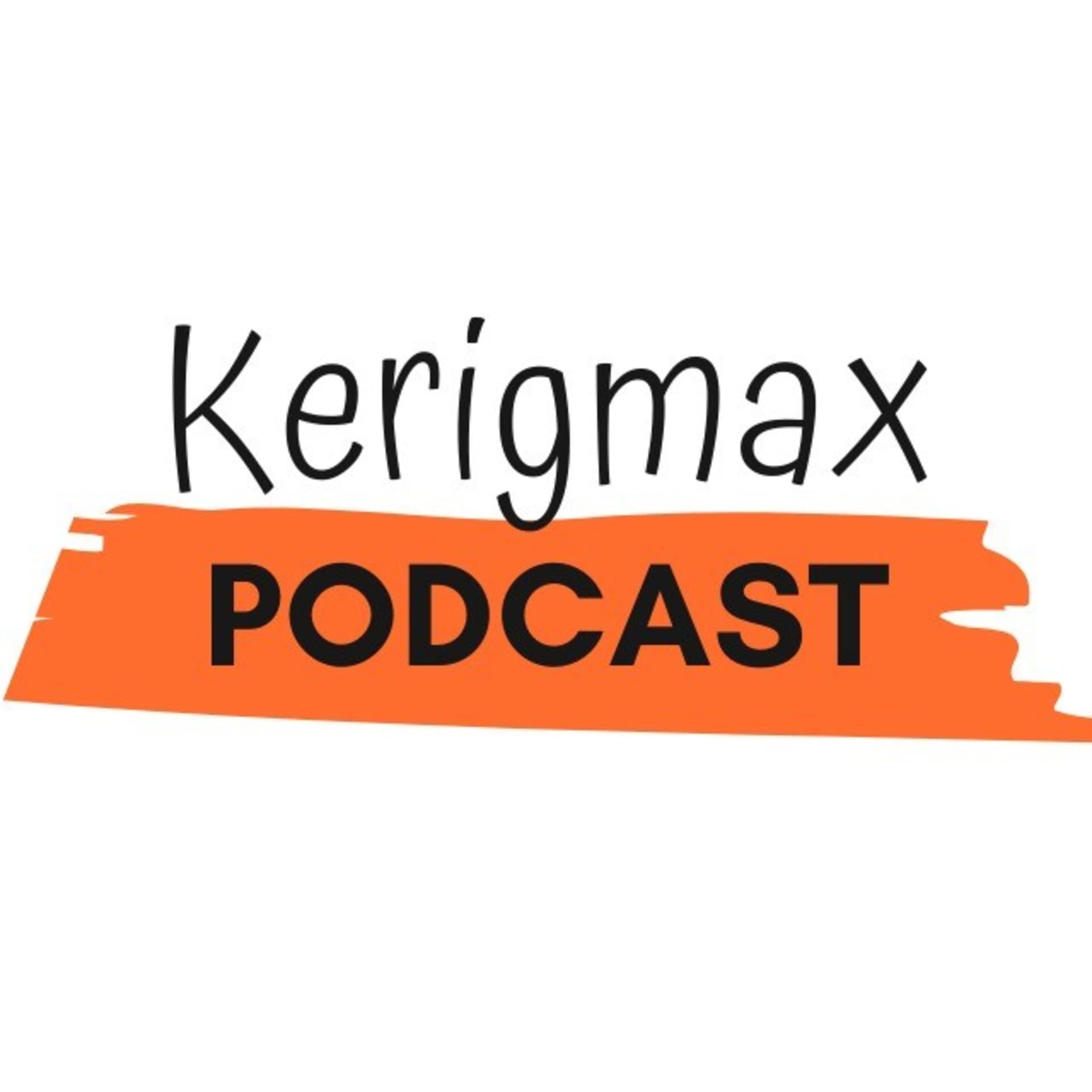 Kerigmax Marketing Podcast - Podcasts