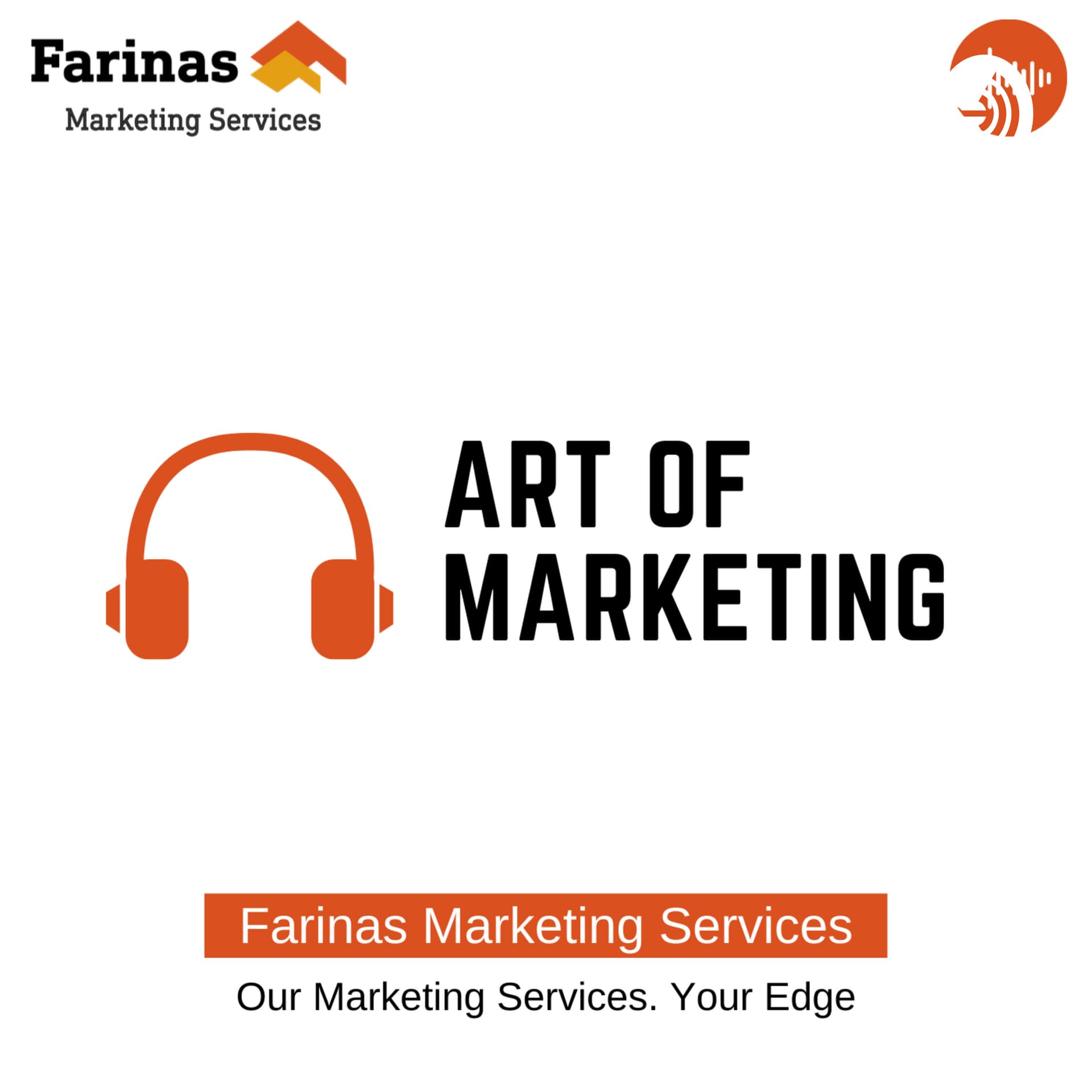 Art of Marketing With Farinas - Podcasts