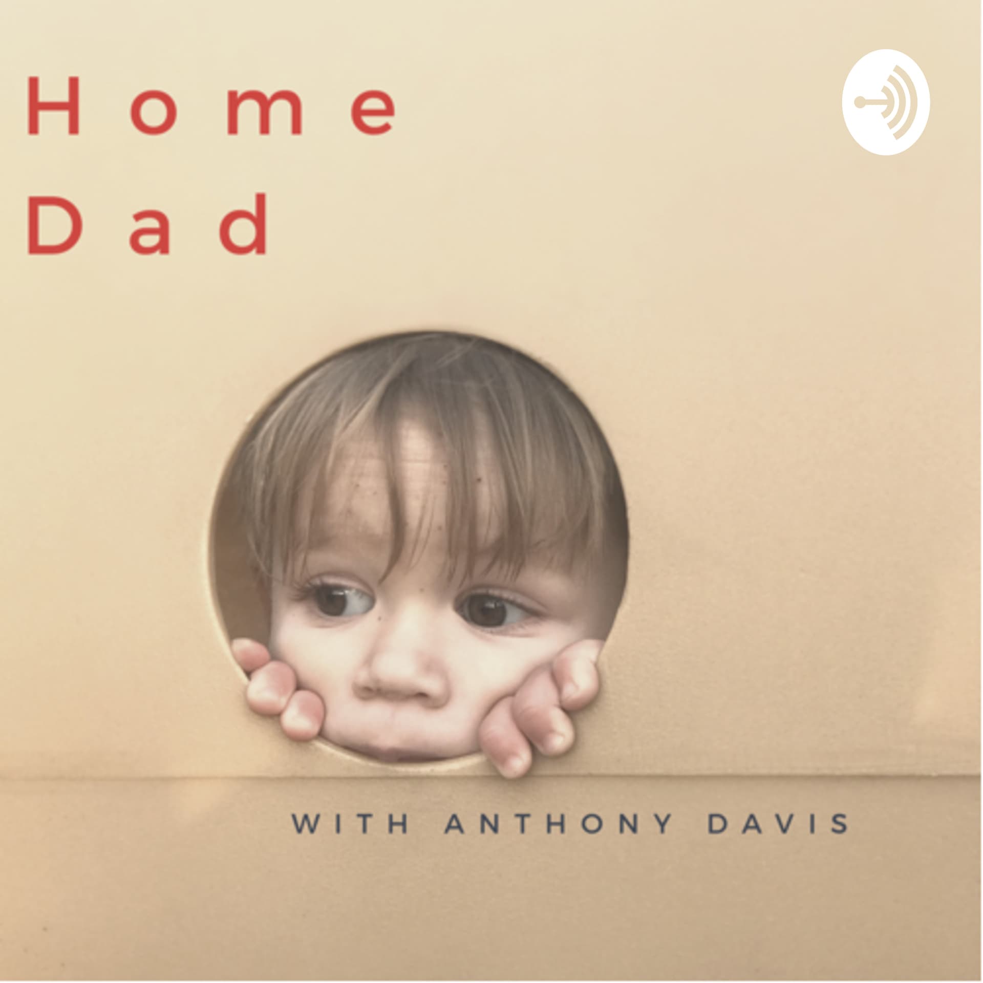 Home Dad Podcast - Podcasts