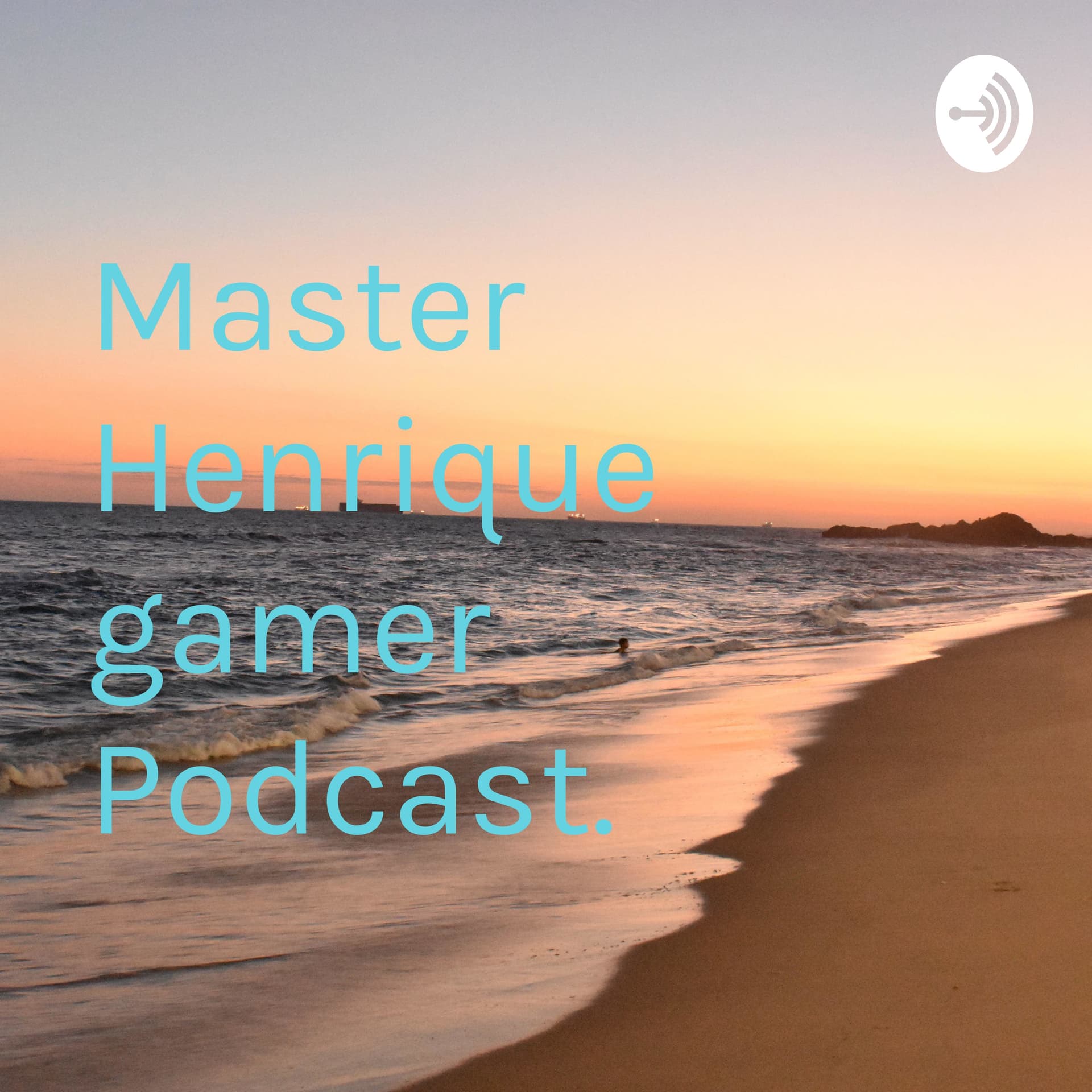 Master Henrique gamer Podcast.