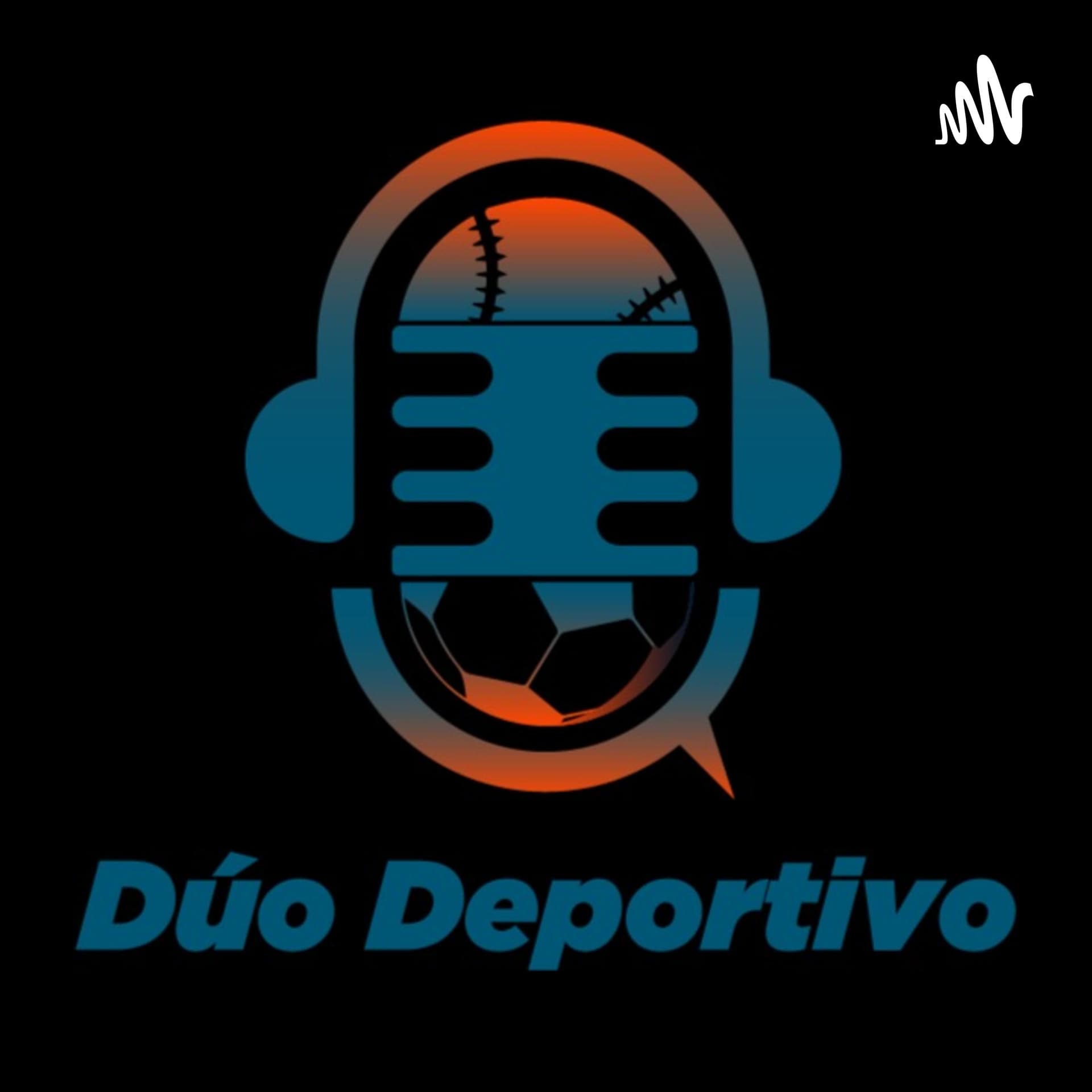 Dúo Deportivo - Podcasts