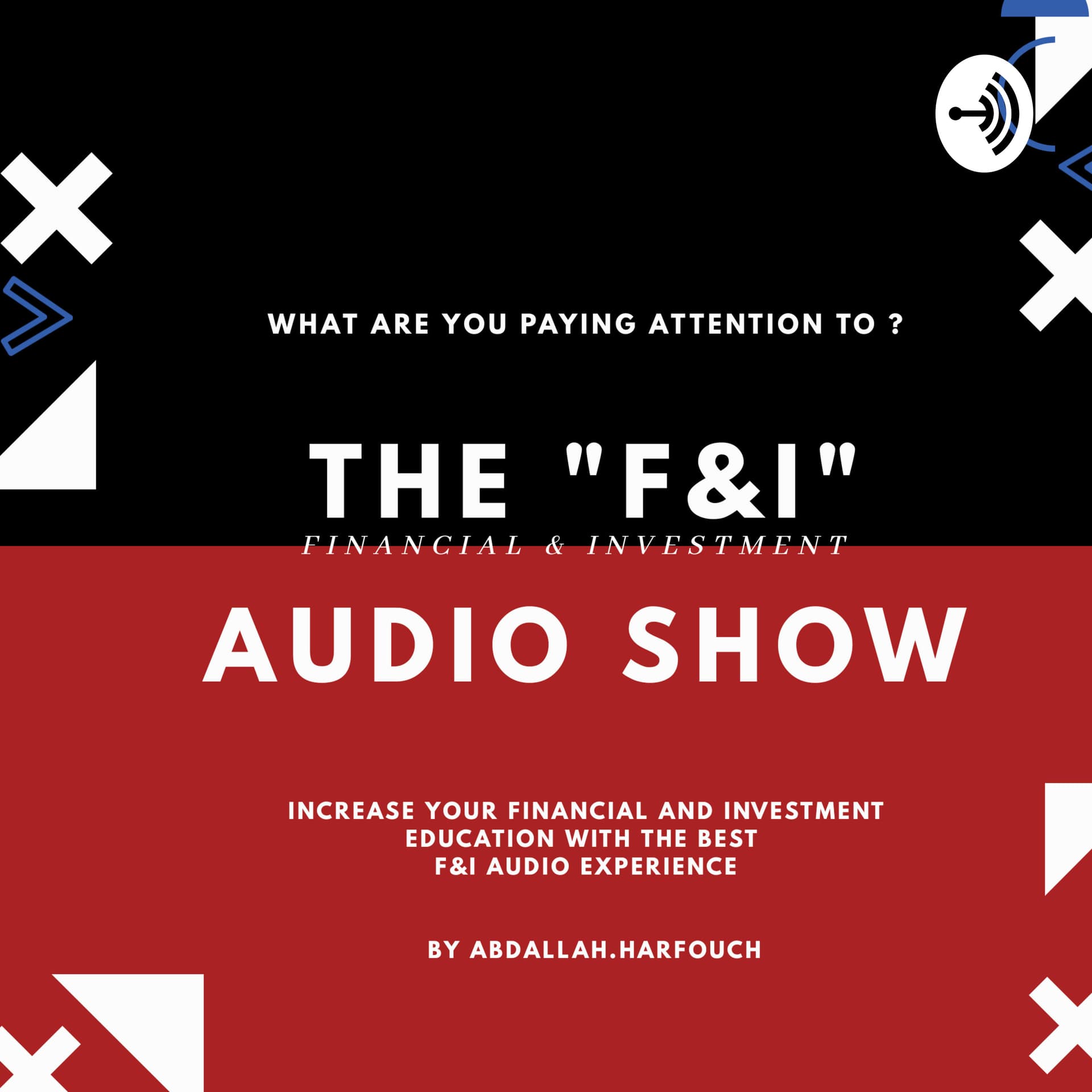 The F&I Audio Show - Podcasts