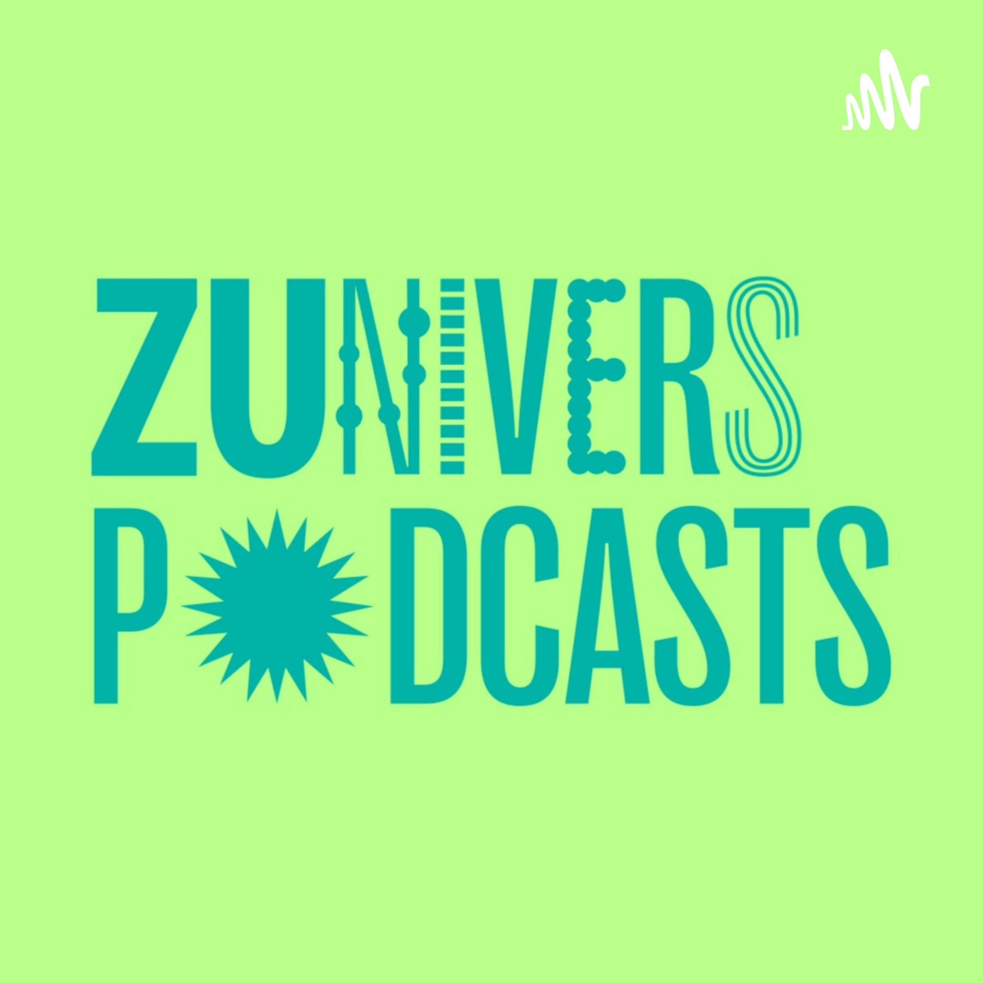 ZUnivers Podcasts - Podcasts
