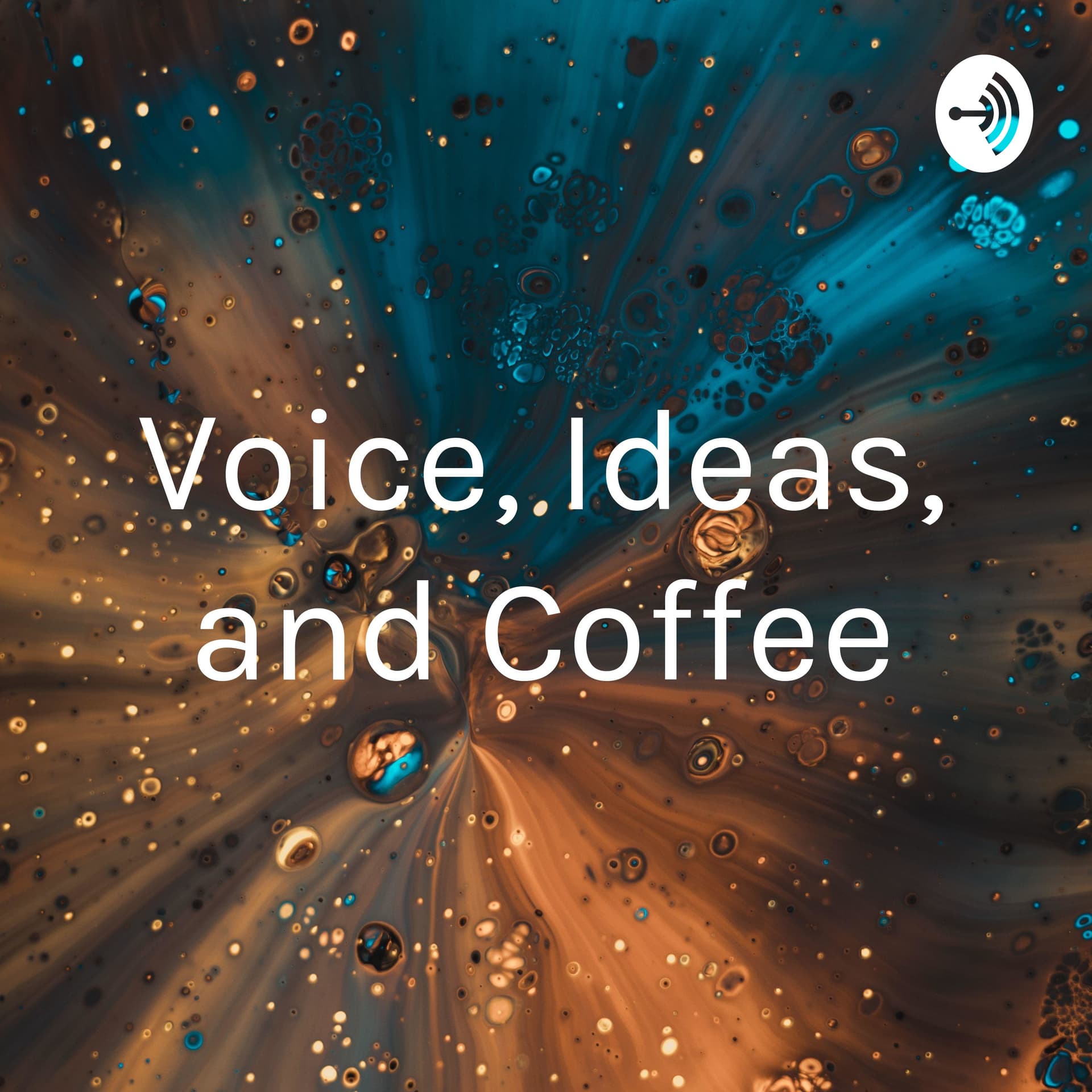 Voice, Ideas, and Coffee - Podcasts