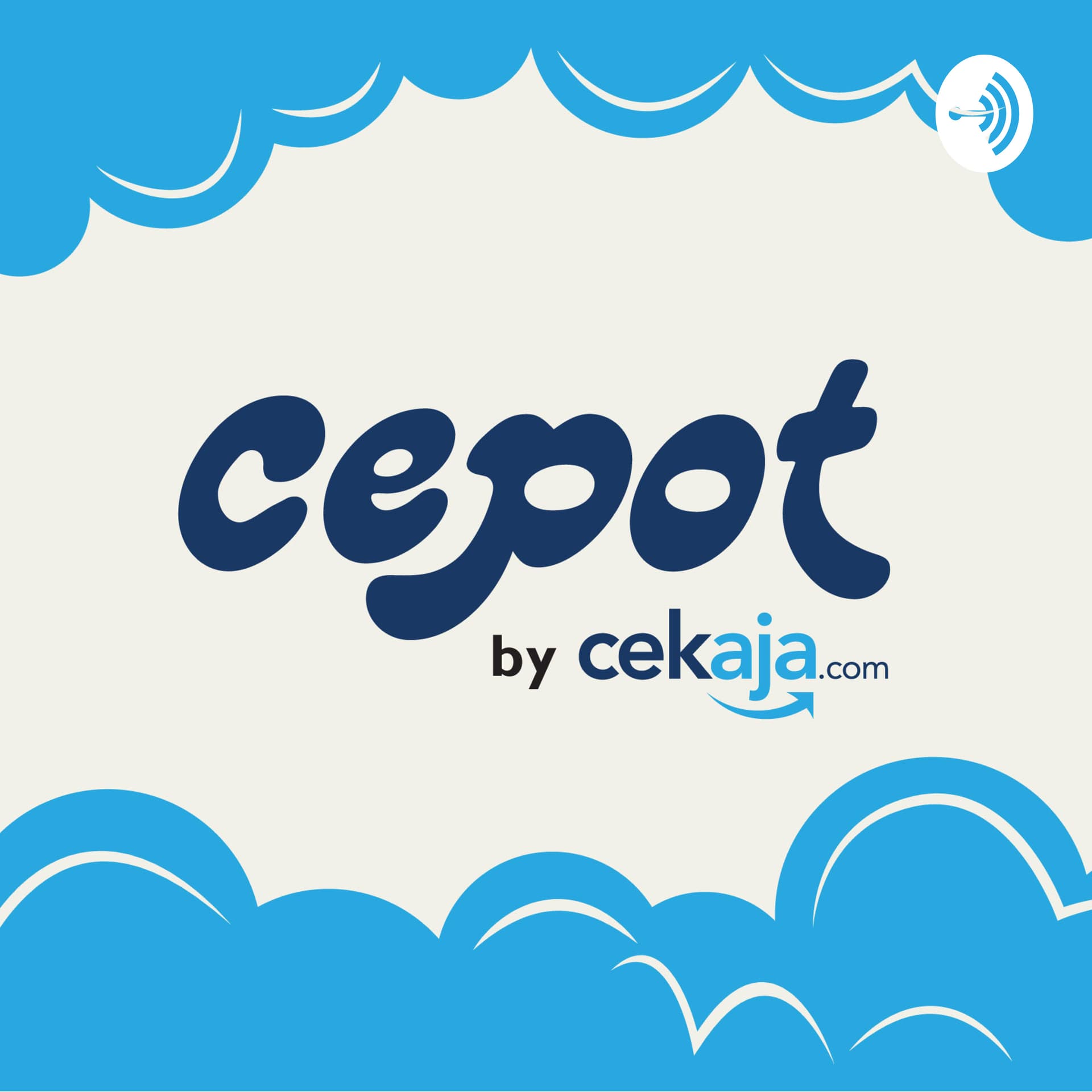 CePot | CekAja Podcast