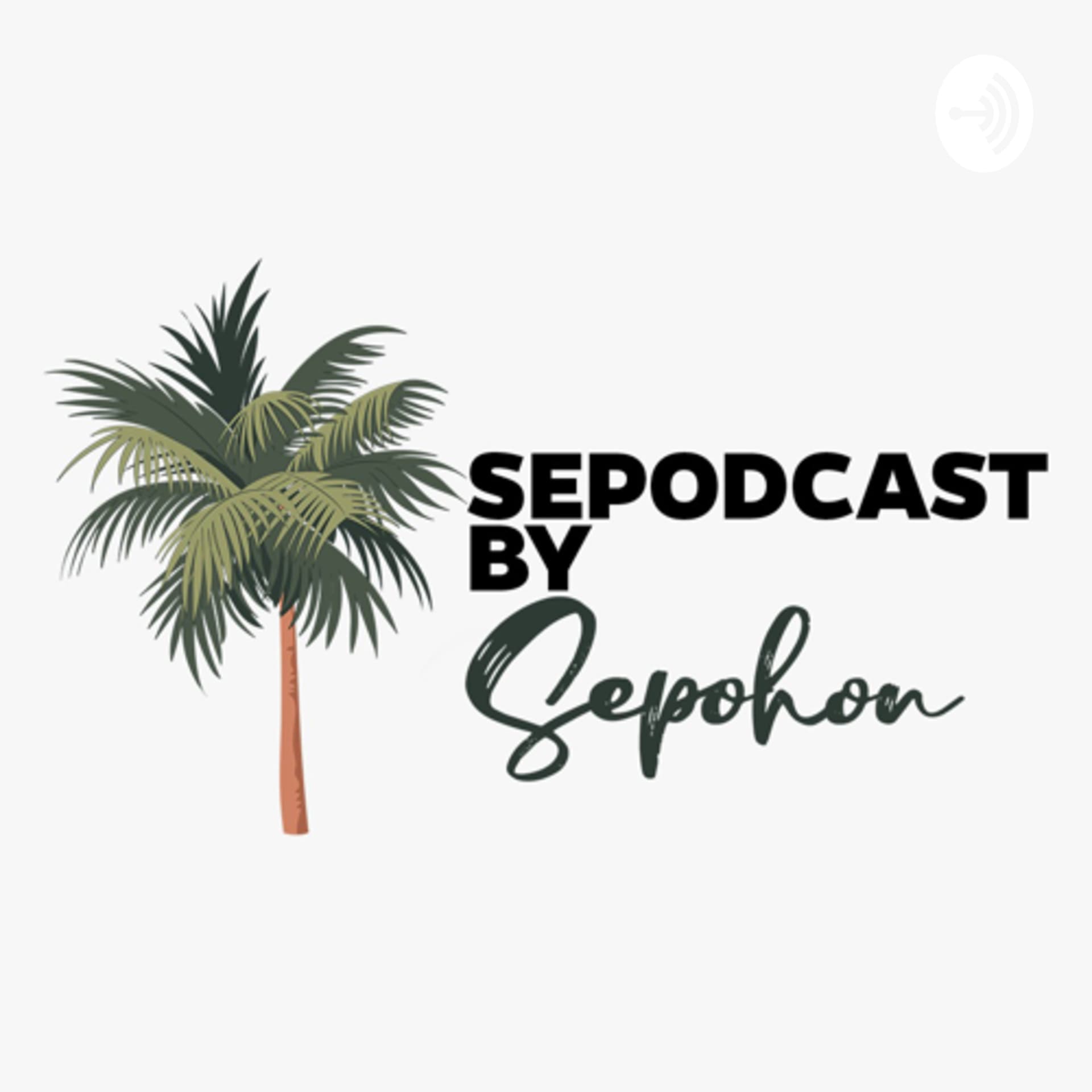 Sepodcast by Sepohon