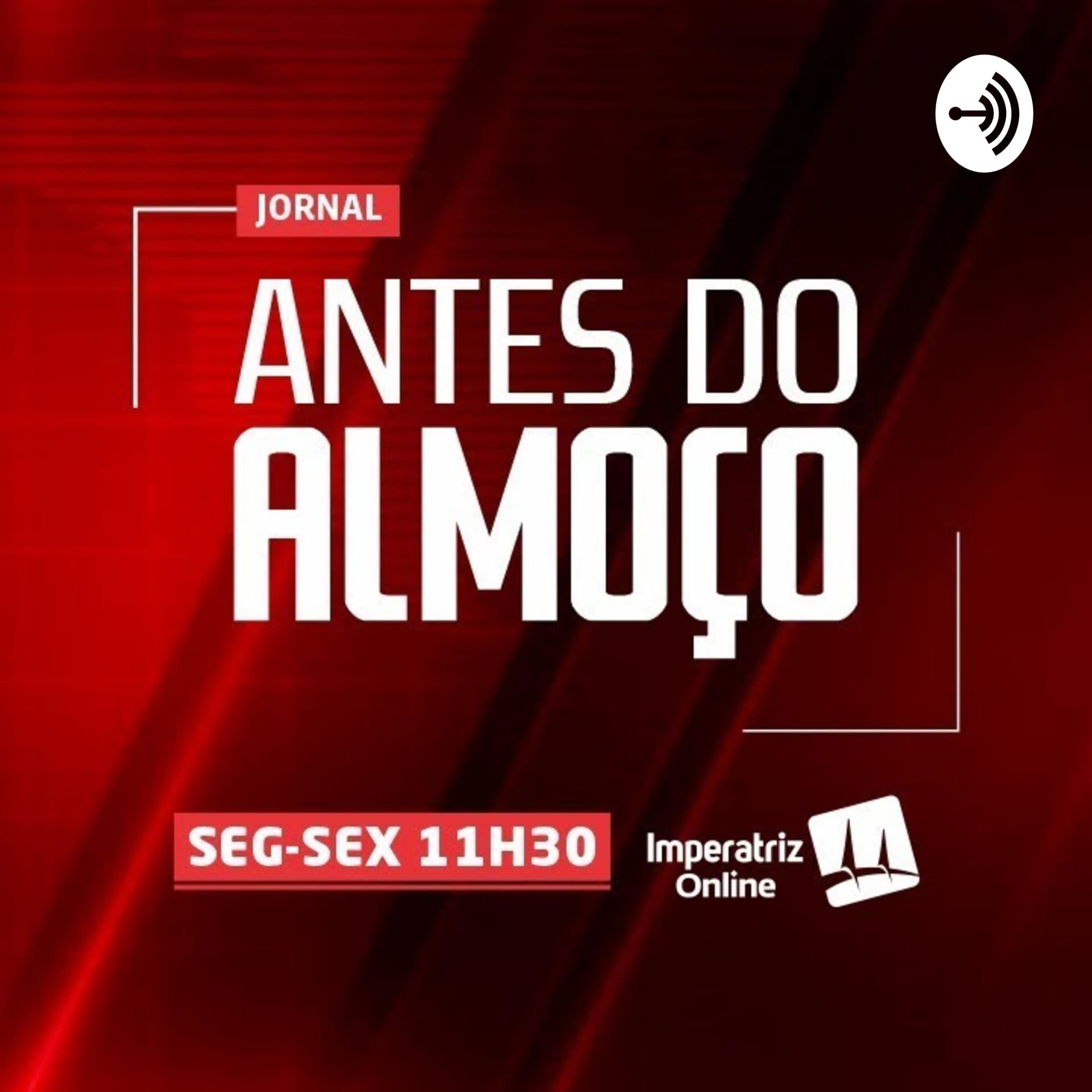 Jornal Antes do Almoço - Podcasts