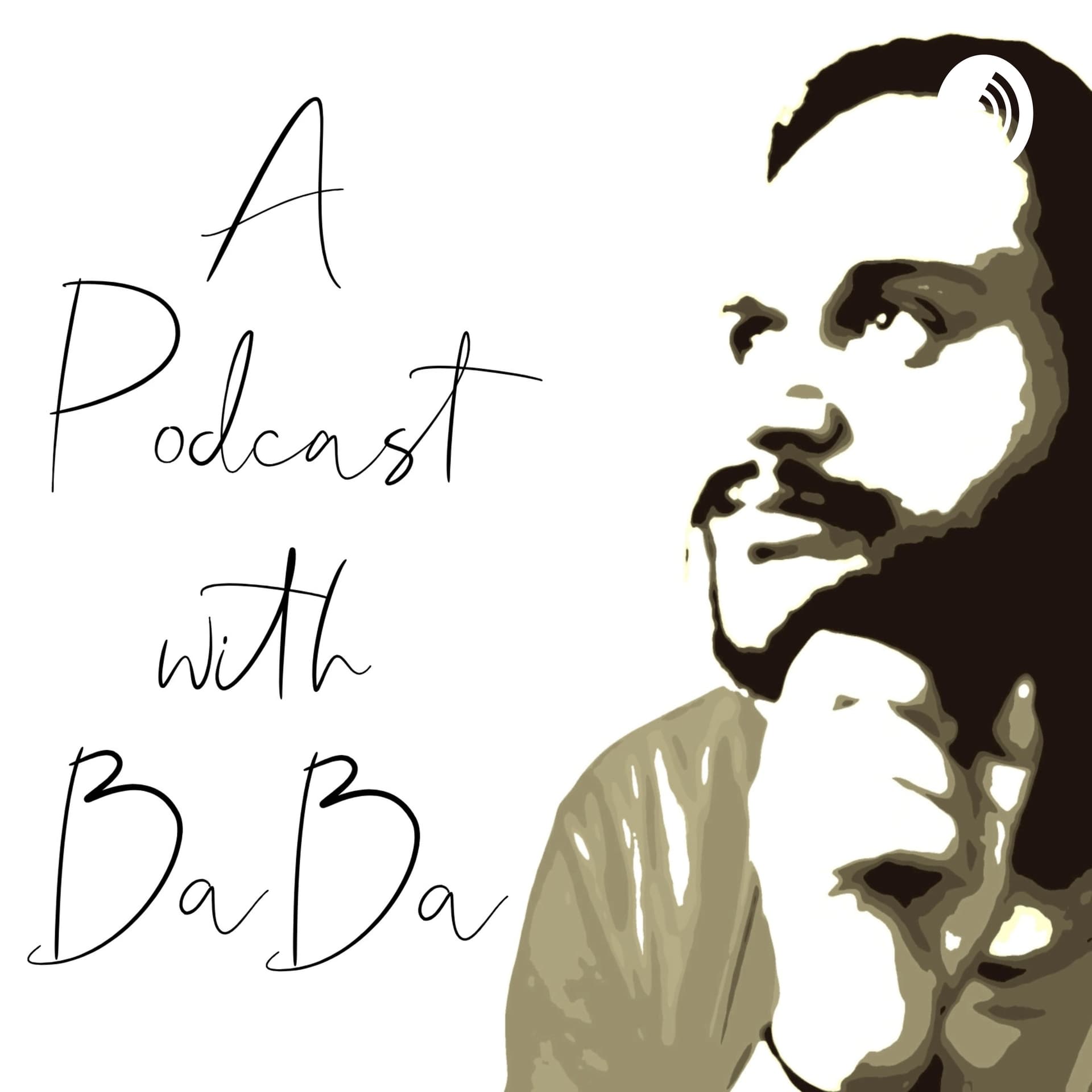A Podcast with BaBa
