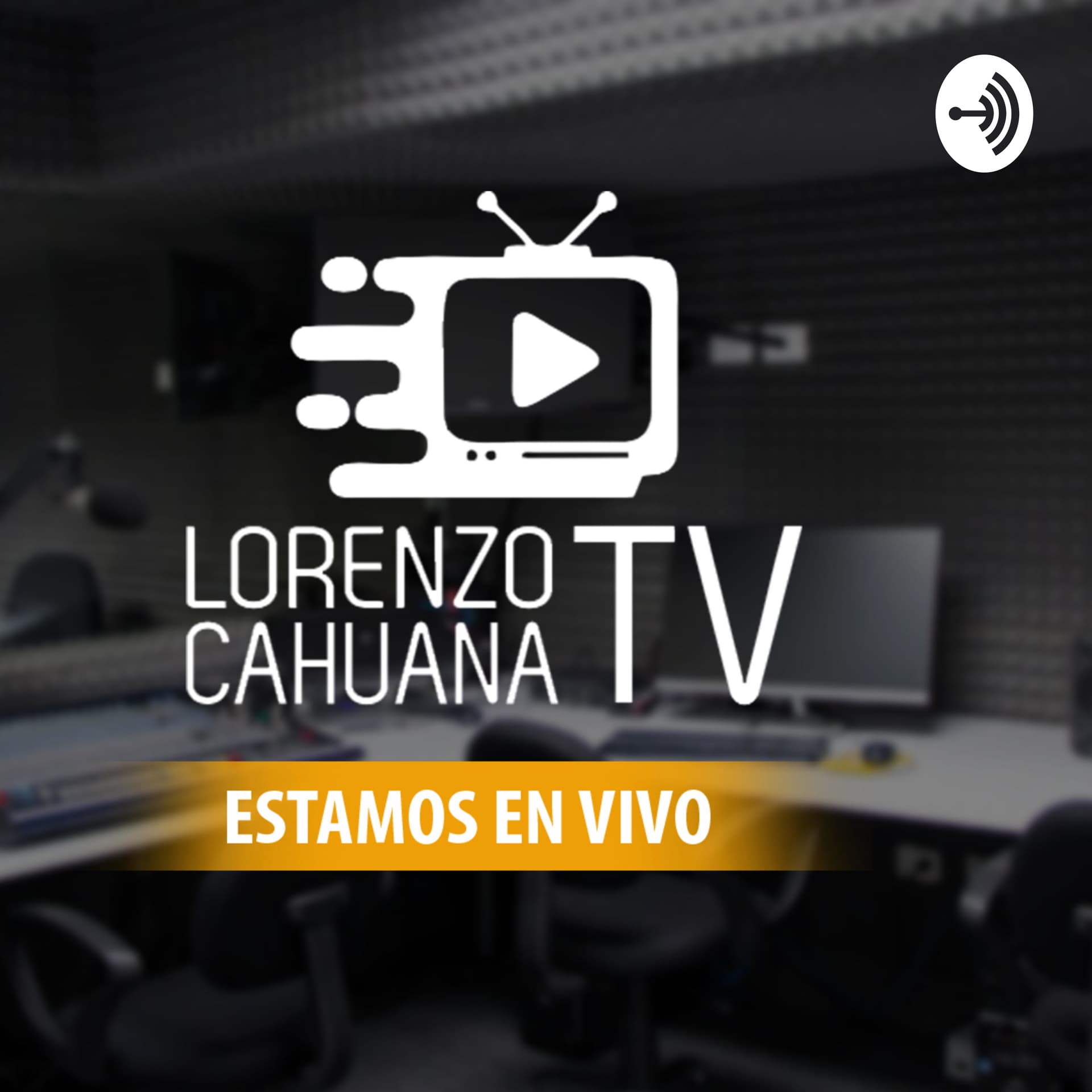 Lorenzo Cahuana Tv - Podcasts