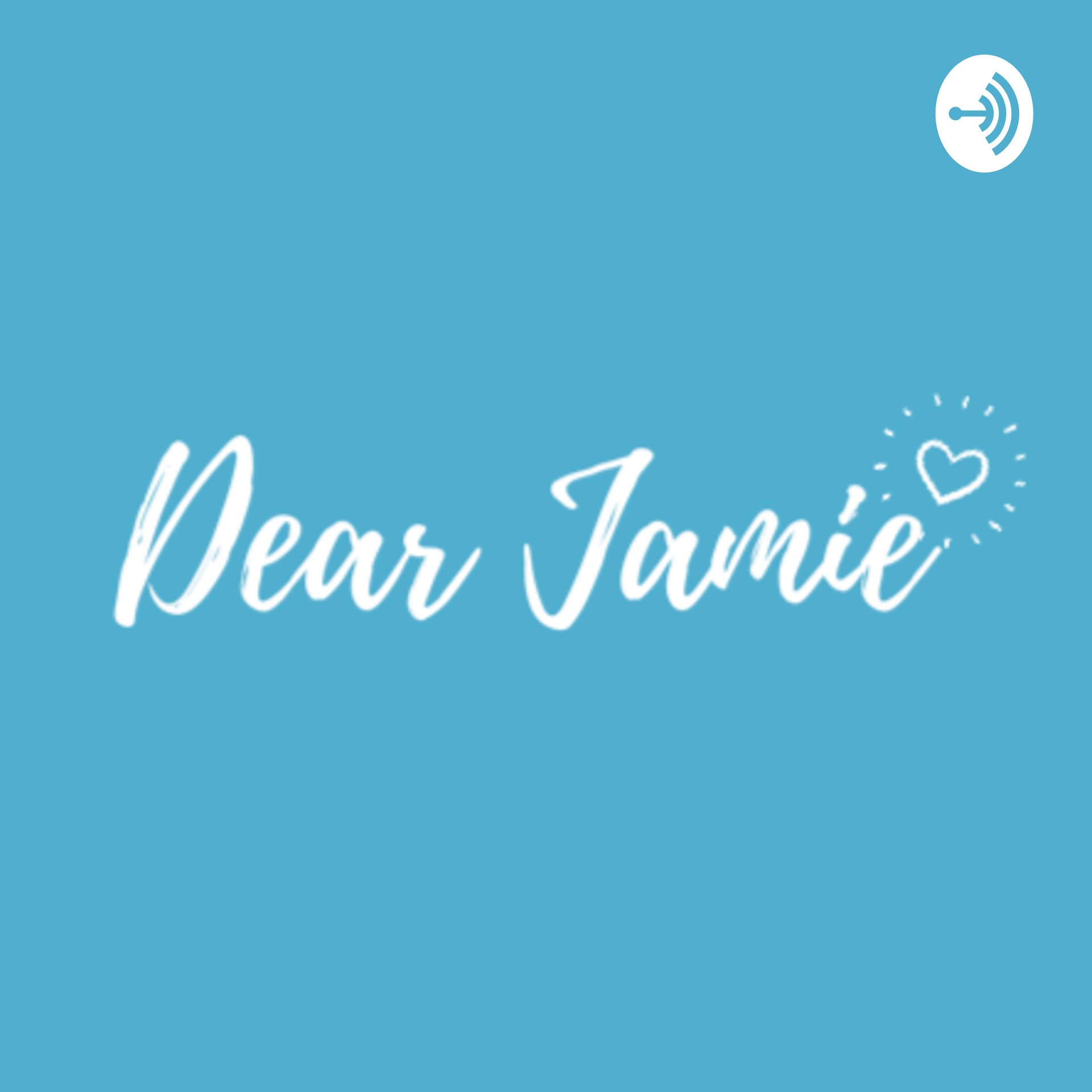 Dear Jamie - Podcasts