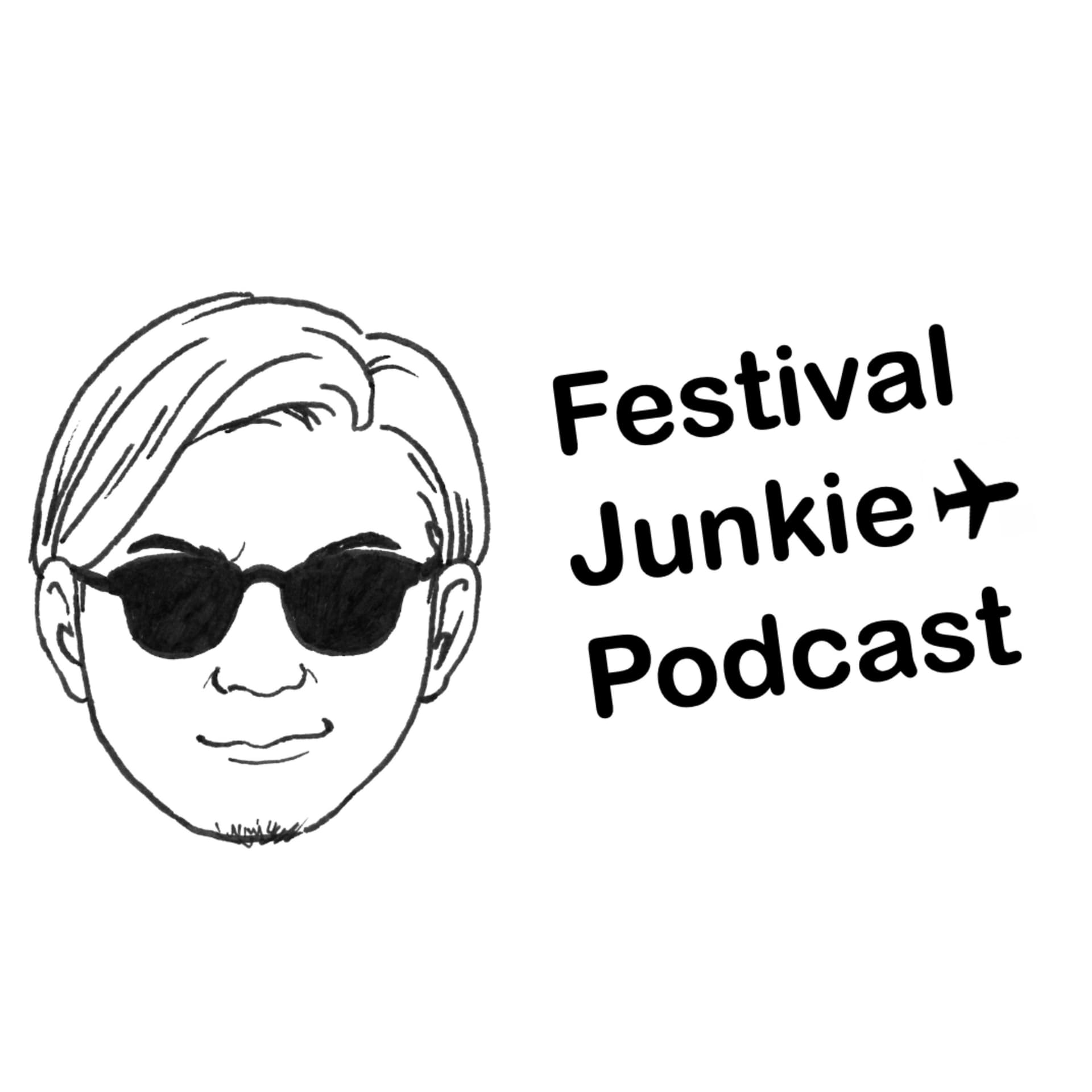 Festival Junkie Podcast - Podcasts