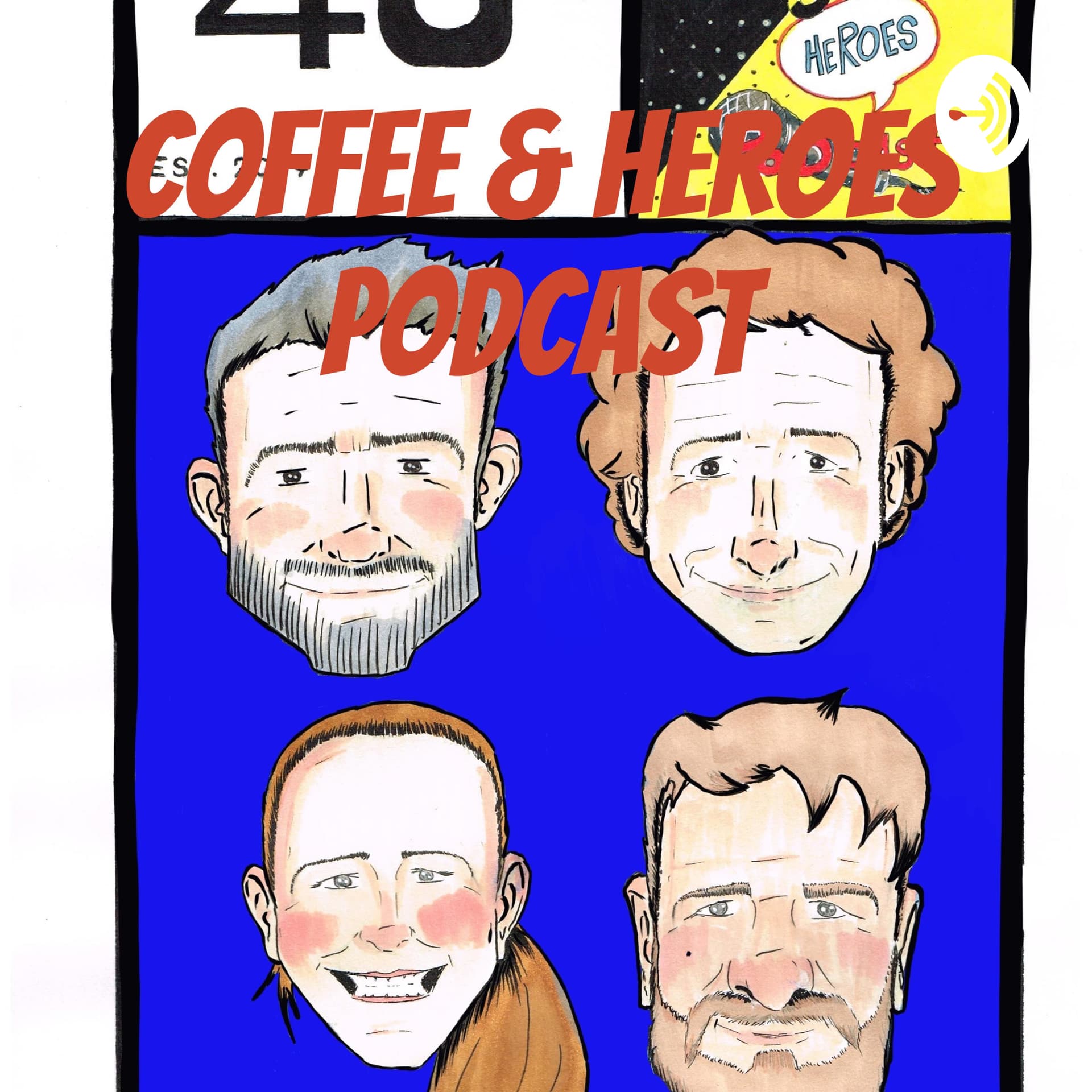 Coffee & Heroes Podcast - Podcasts