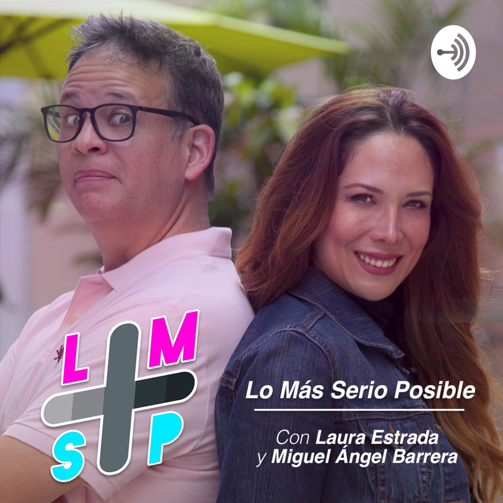 LO MÁS SERIO POSIBLE - Podcasts