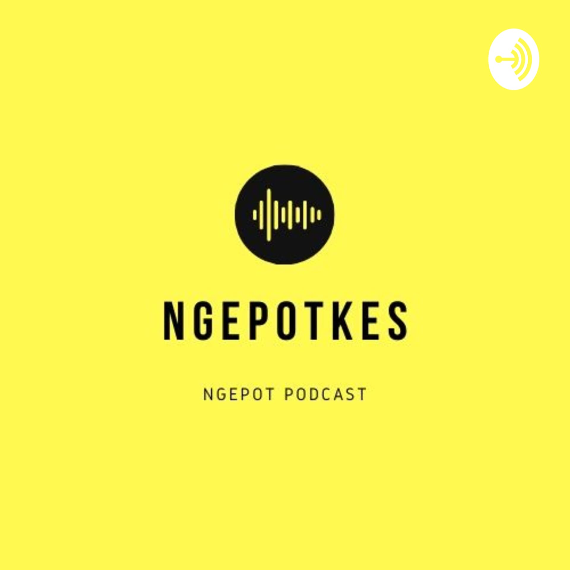 ngepotkes - Podcasts